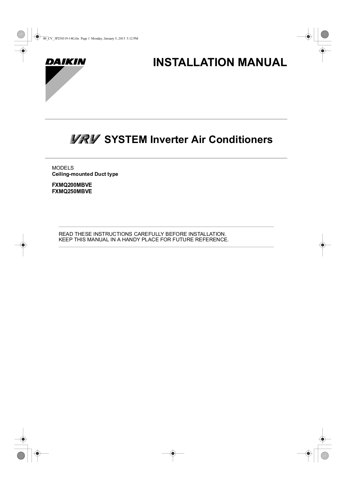 Daikin FXMQ200MBVE, FXMQ250MBVE Installation manuals