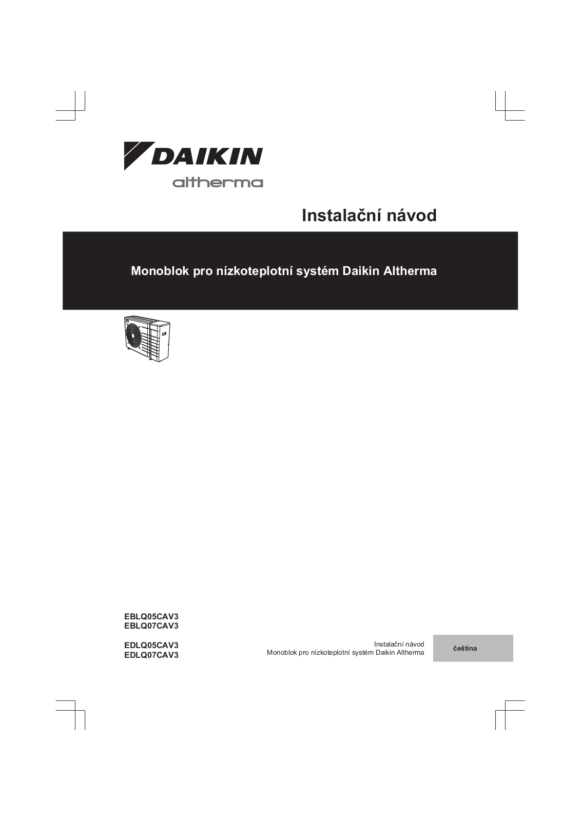 Daikin EBLQ05CAV3, EBLQ07CAV3, EDLQ05CAV3, EDLQ07CAV3 Installation manuals