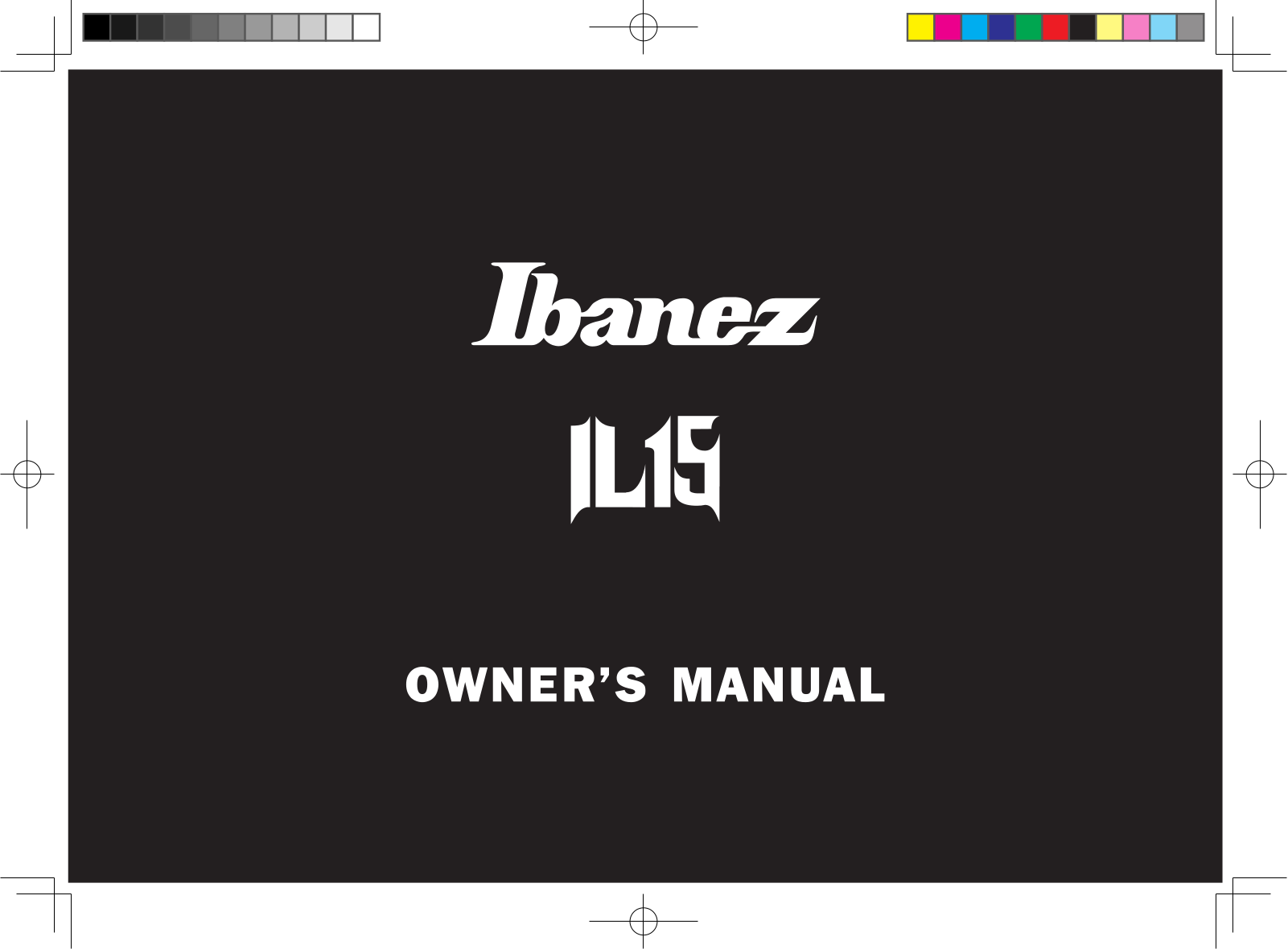 Ibanez IL15 Owner’s Manual