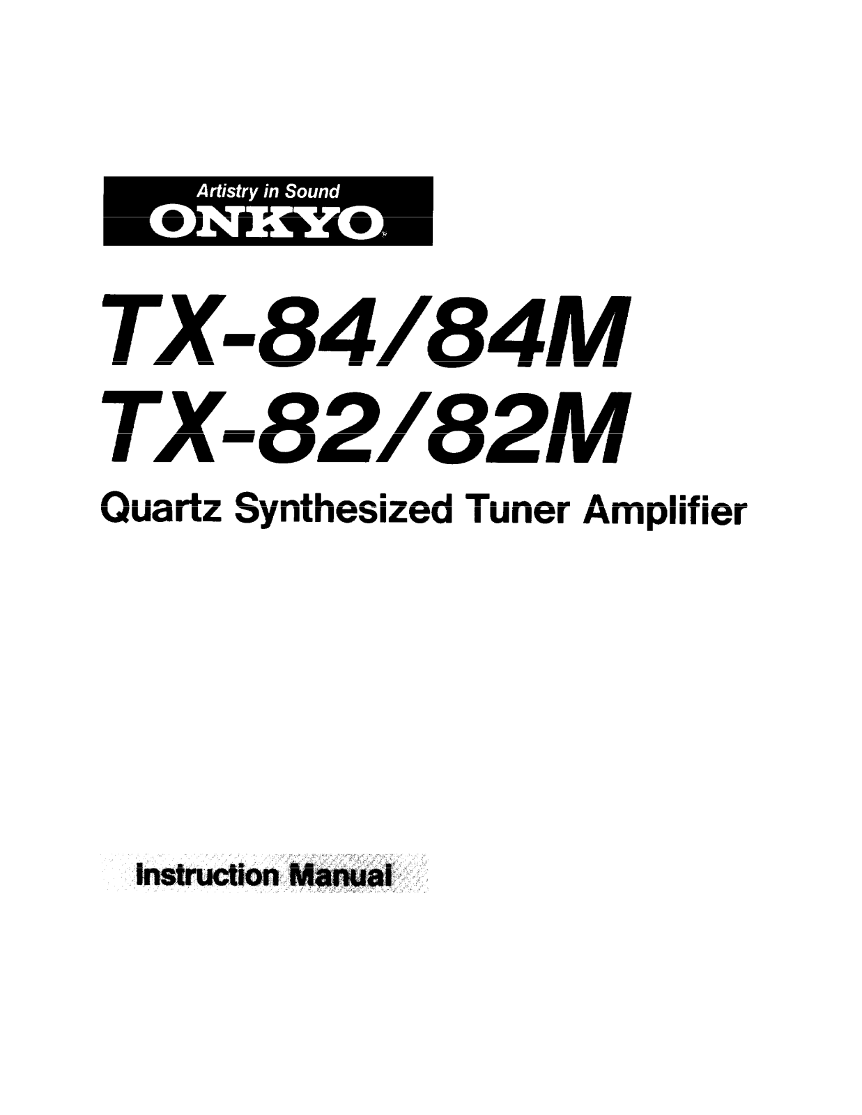 Onkyo TX-84-M, TX-84, TX-82, TX-82-M Owners Manual
