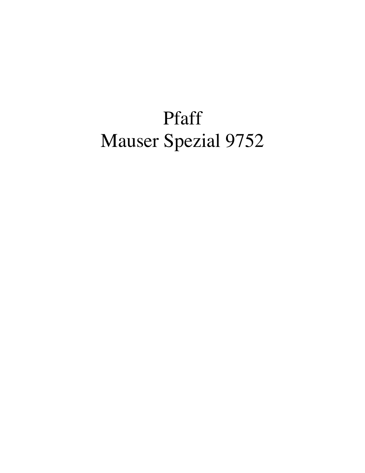PFAFF Mauser Spezial 9752 Parts List