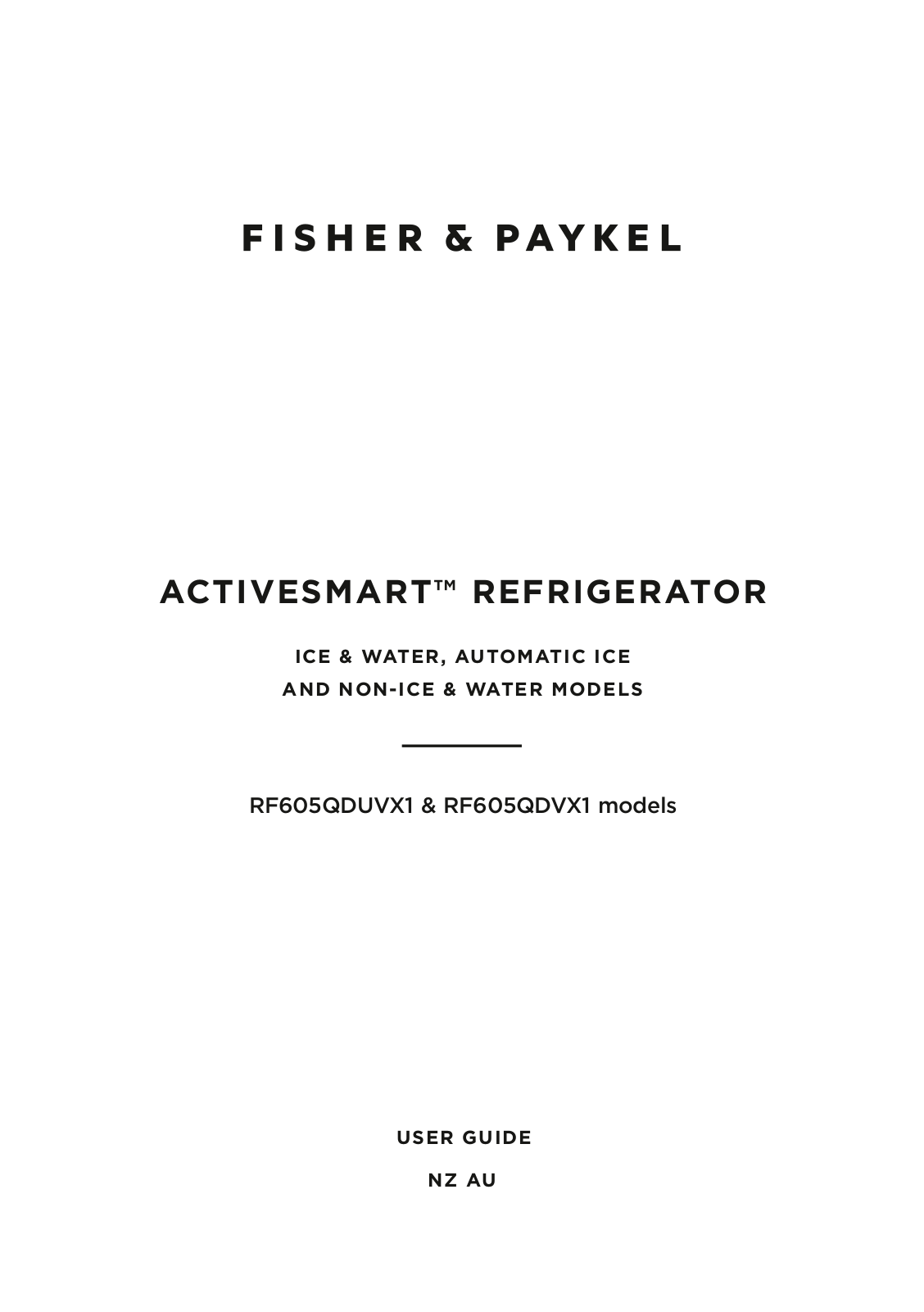 Fisher & Paykel RF605QDUVB1, RF605QDVB1, RF605QDUVX1, RF605QDVX1 User Manual