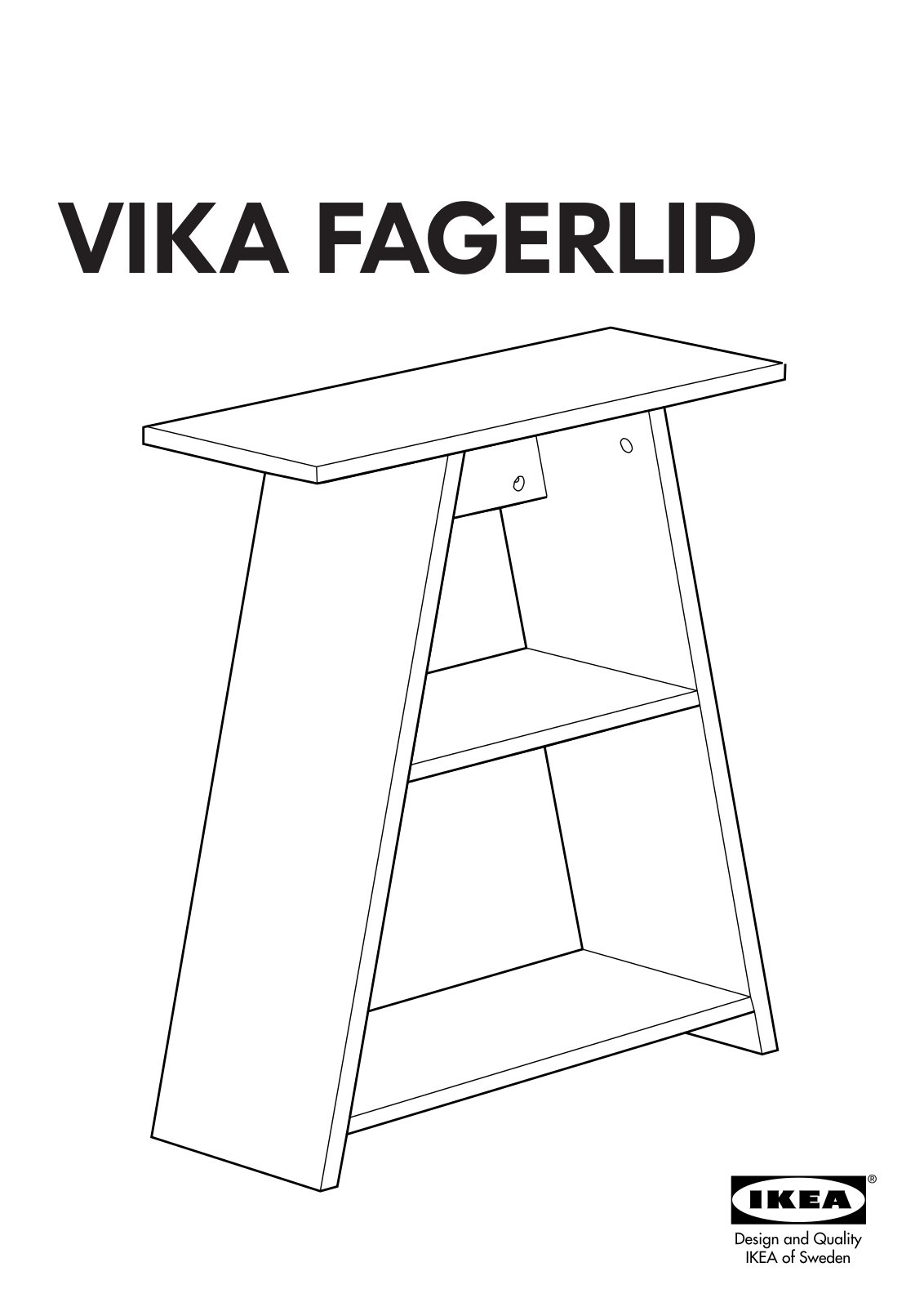 IKEA VIKA FAGERLID TABLE LEG W STORAGE 28X26 Assembly Instruction