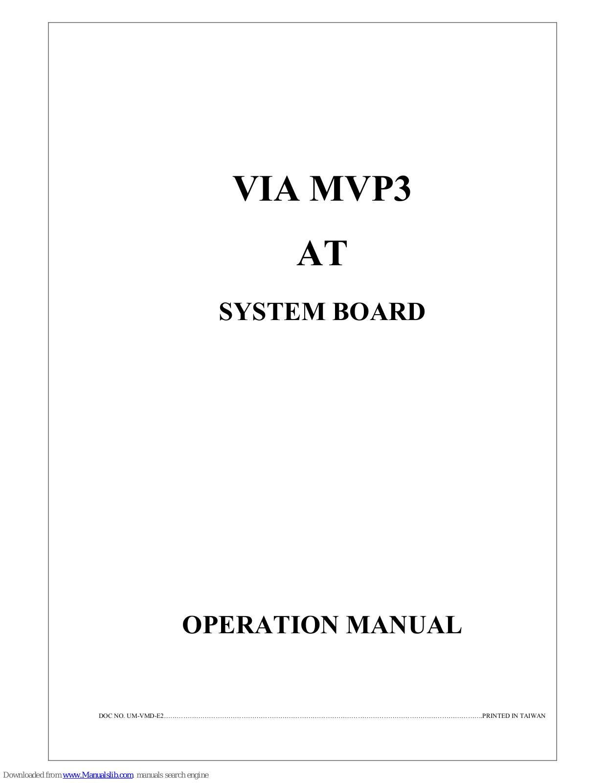 VIA Technologies MVP3 Operation Manual