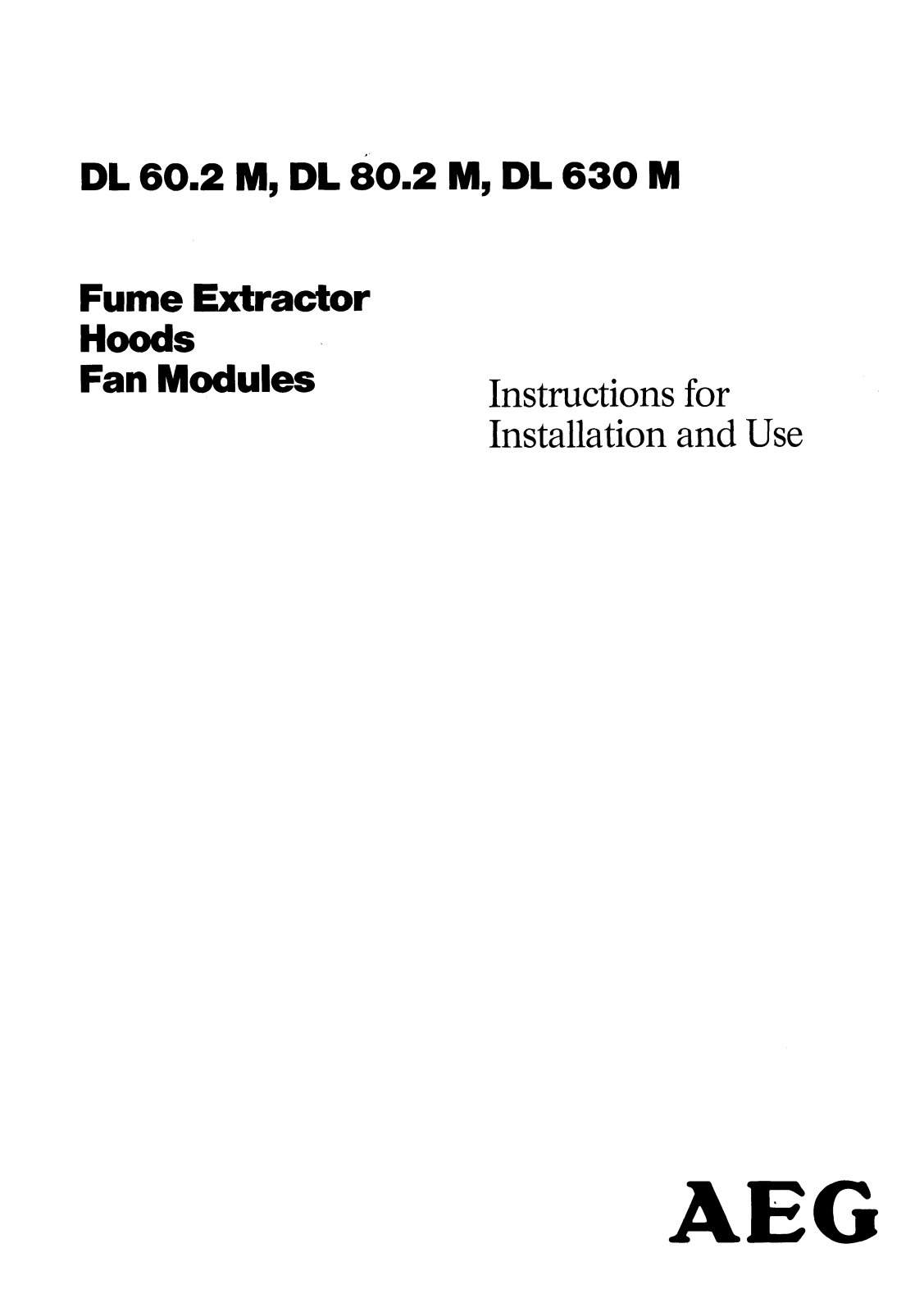 AEG DL 80.2M, DL 60.2M, DL 630M INSTALLATION INSTRUCTIONS