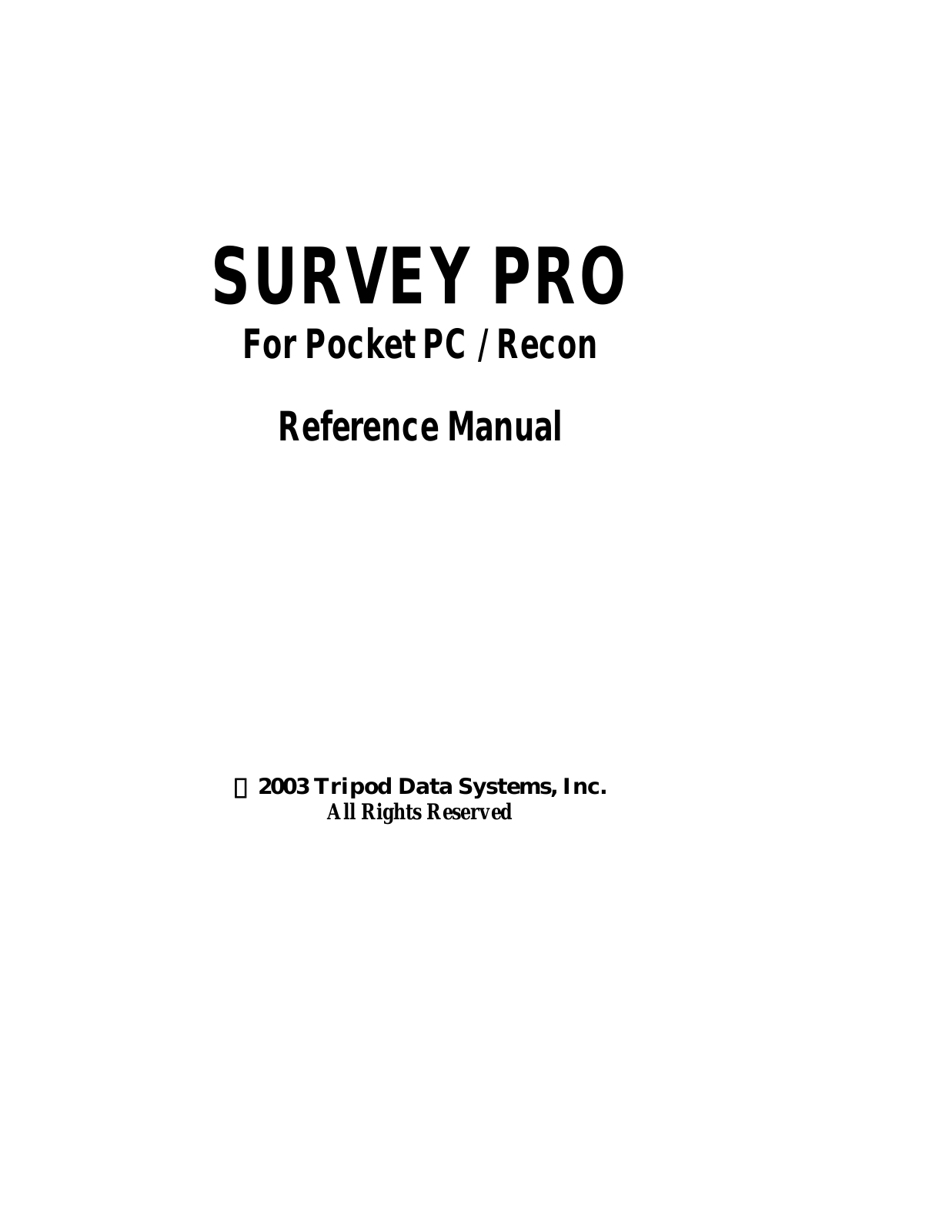 Spectra Precision Survey Pro v3.80 Reference Manual