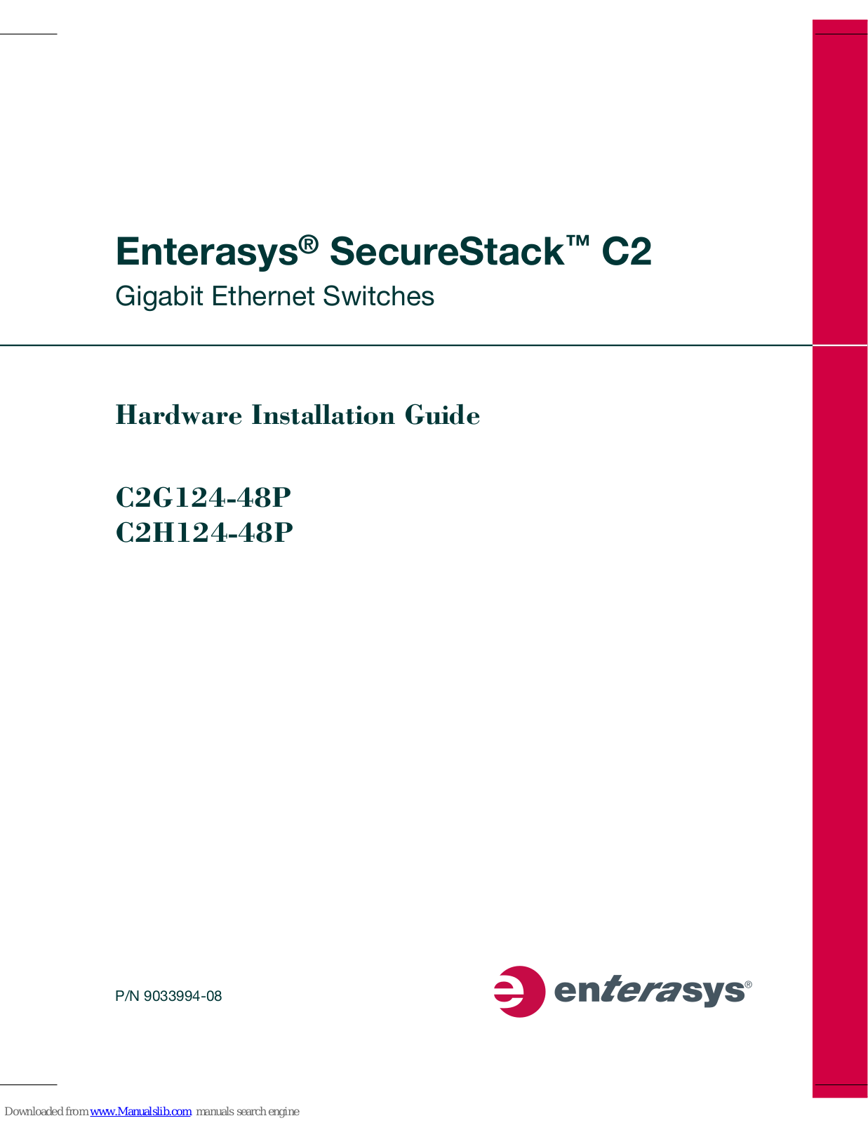 Enterasys SecureStack C2 C2G124-48P, SecureStack C2 C2H124-48P, SecureStack C2G124-48P, SecureStack C2H124-48P Hardware Installation Manual - ManualMachine.com