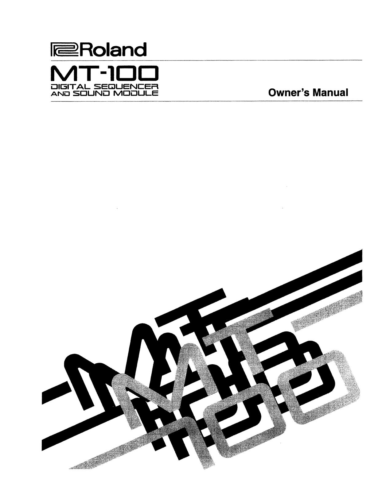 Roland Corporation MT-100 Owner's Manual