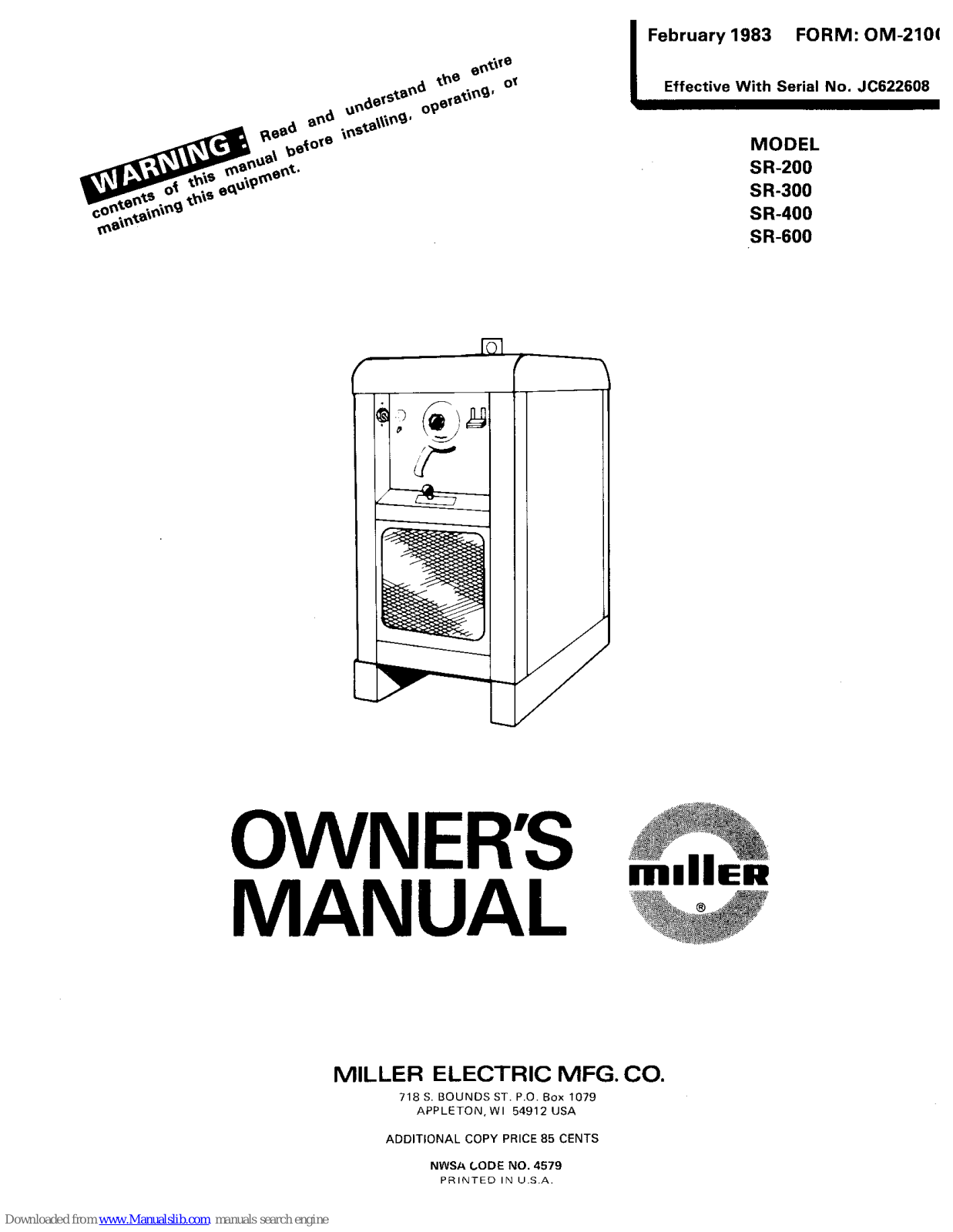 Miller Electric SR-200, SR-300, SR-400, SR-600 Owner's Manual