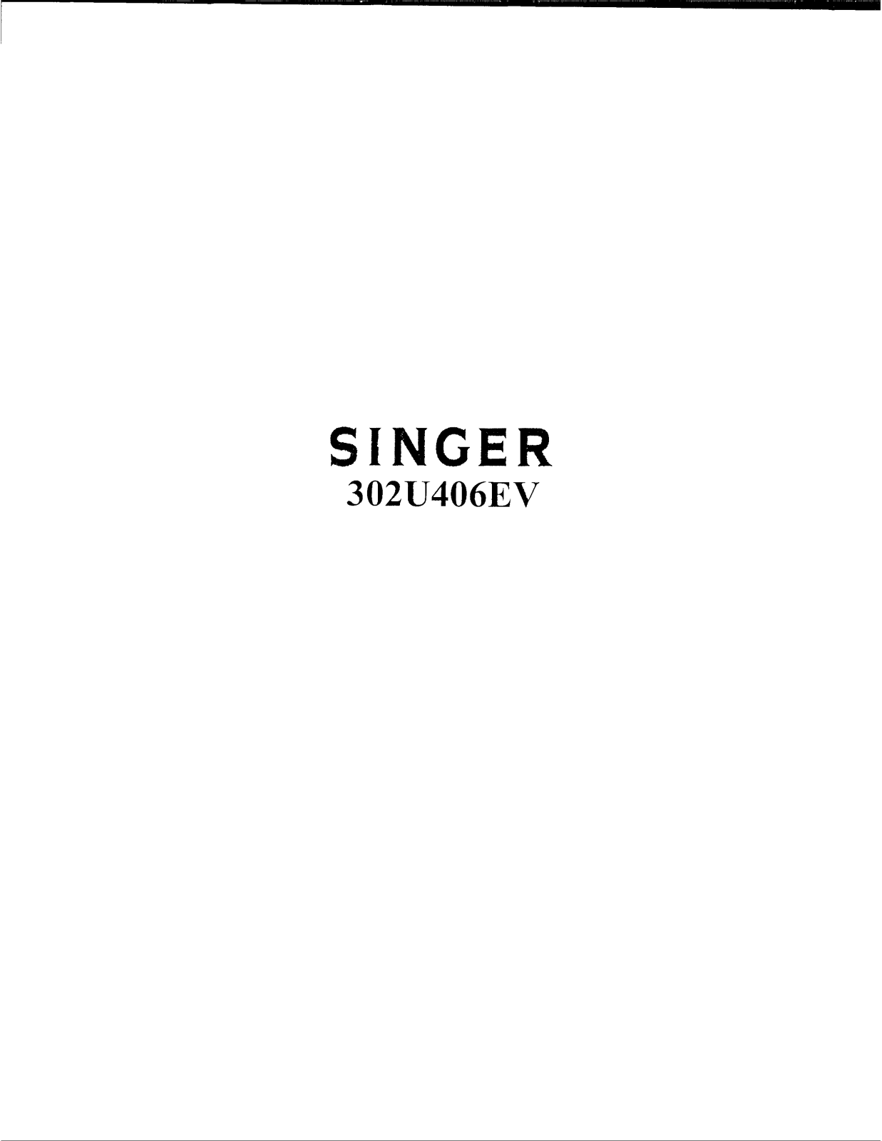 Singer 302U406EV User Manual