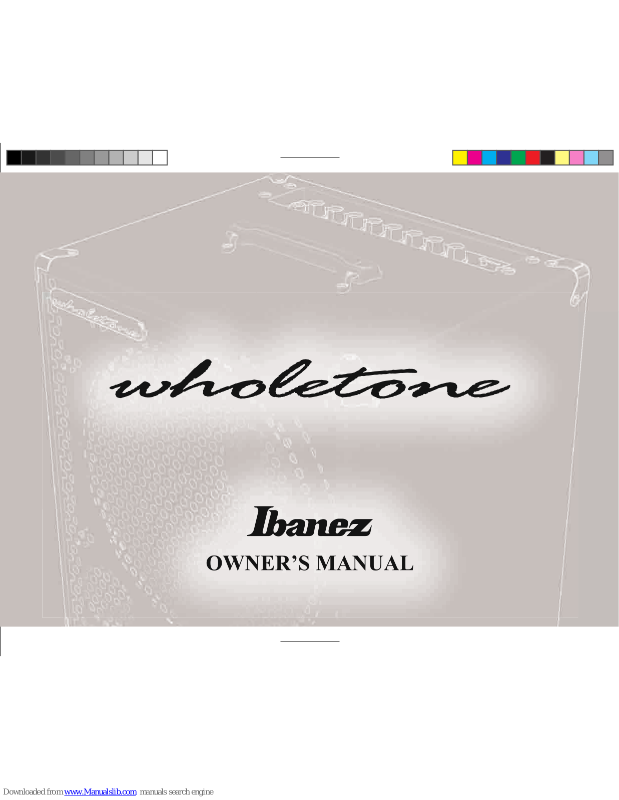 Ibanez wholetone, WT80-E, WT80-Q, WT80-S, WT80-U Owner's Manual