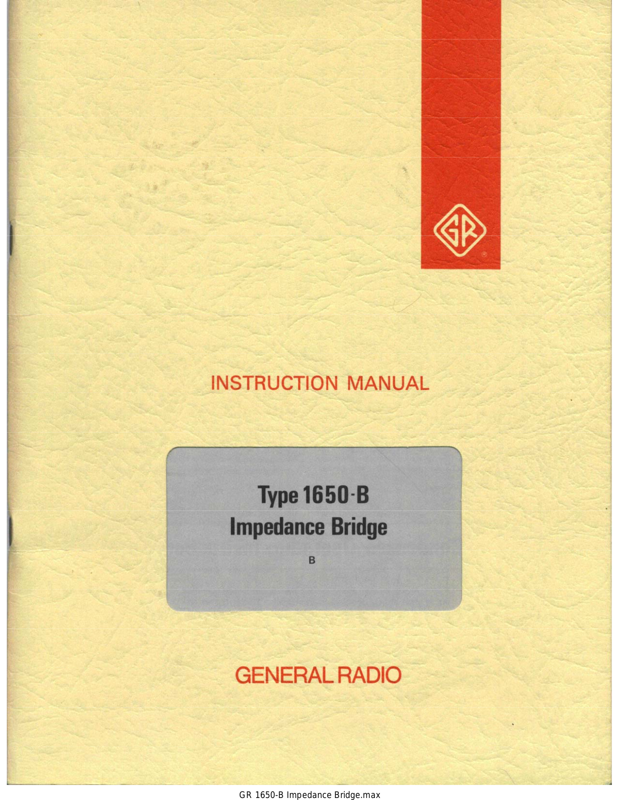 General Radio Company 1650-B Service manual