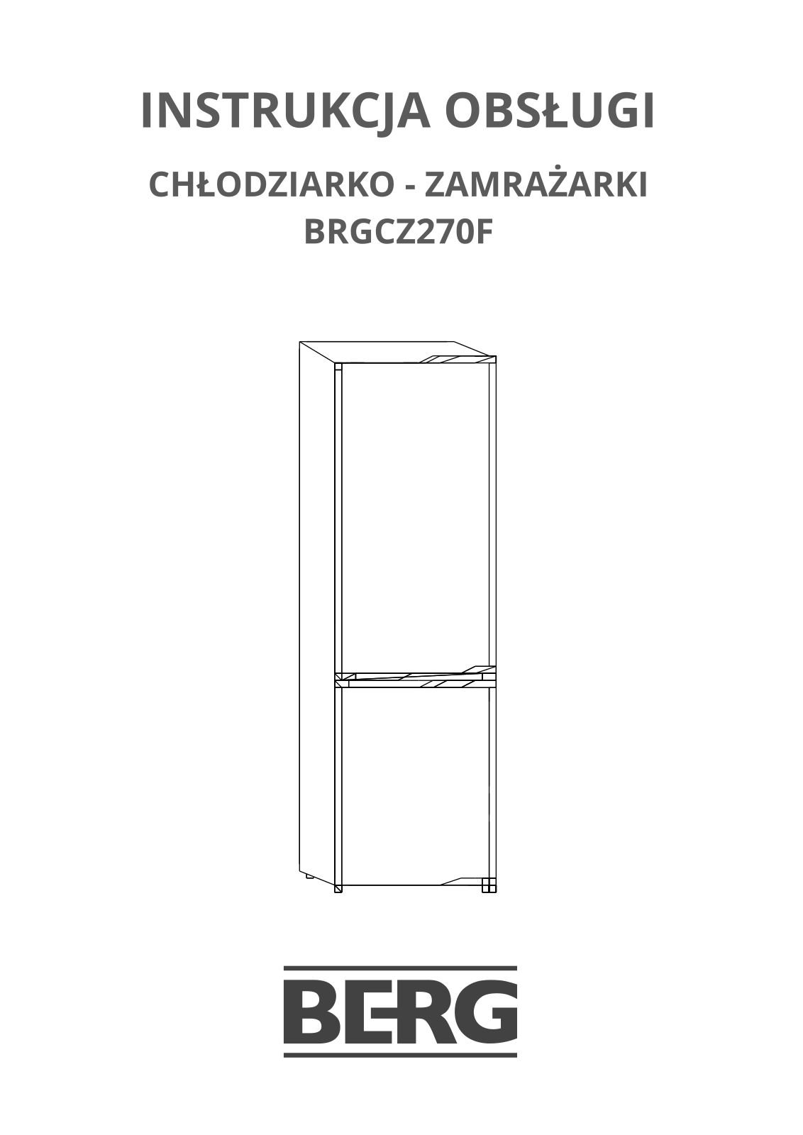 BERG BRGCZ270F, Lodówka BERG BRGCZ338E User guide - ManualMachine.com