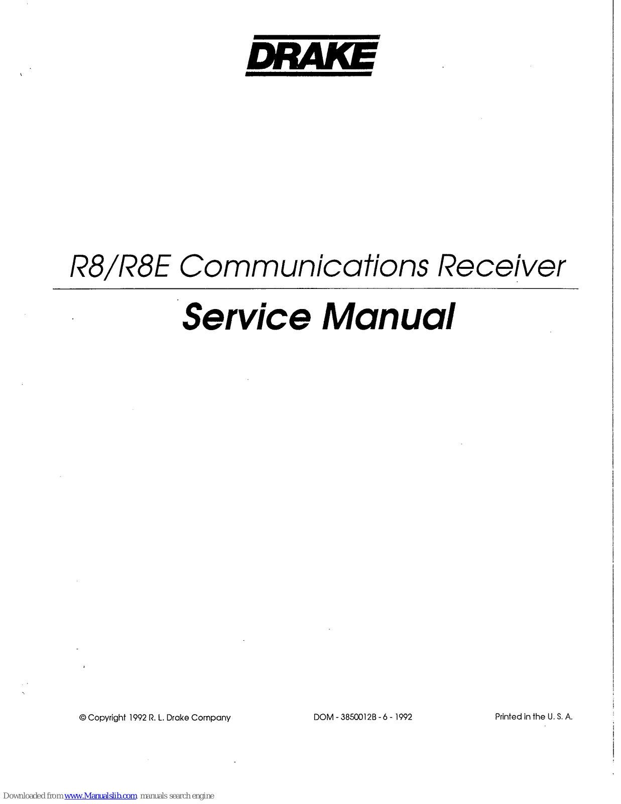 DRAKE R*, R8E Service Manual