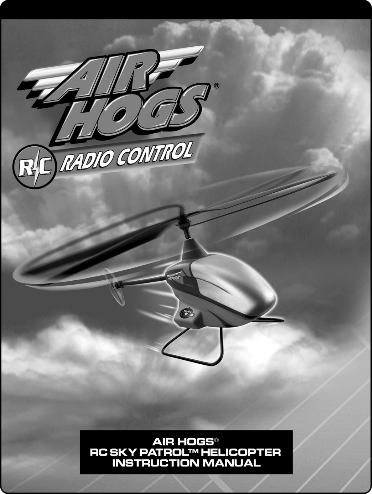 Spin Master Air Hogs RC Sky Patrol Helicopter User Manual