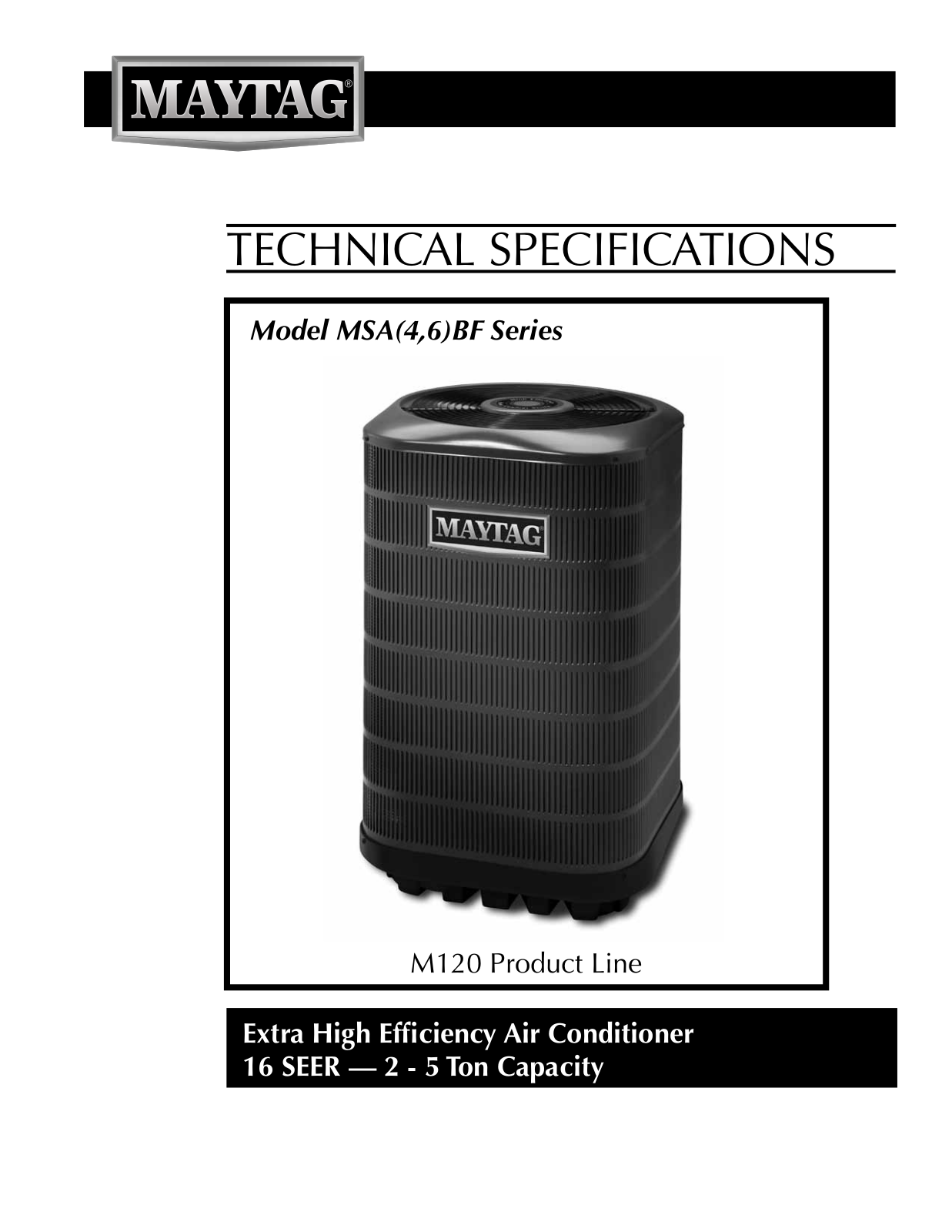 Maytag MSA4BF, MSA6BF Technical Literature