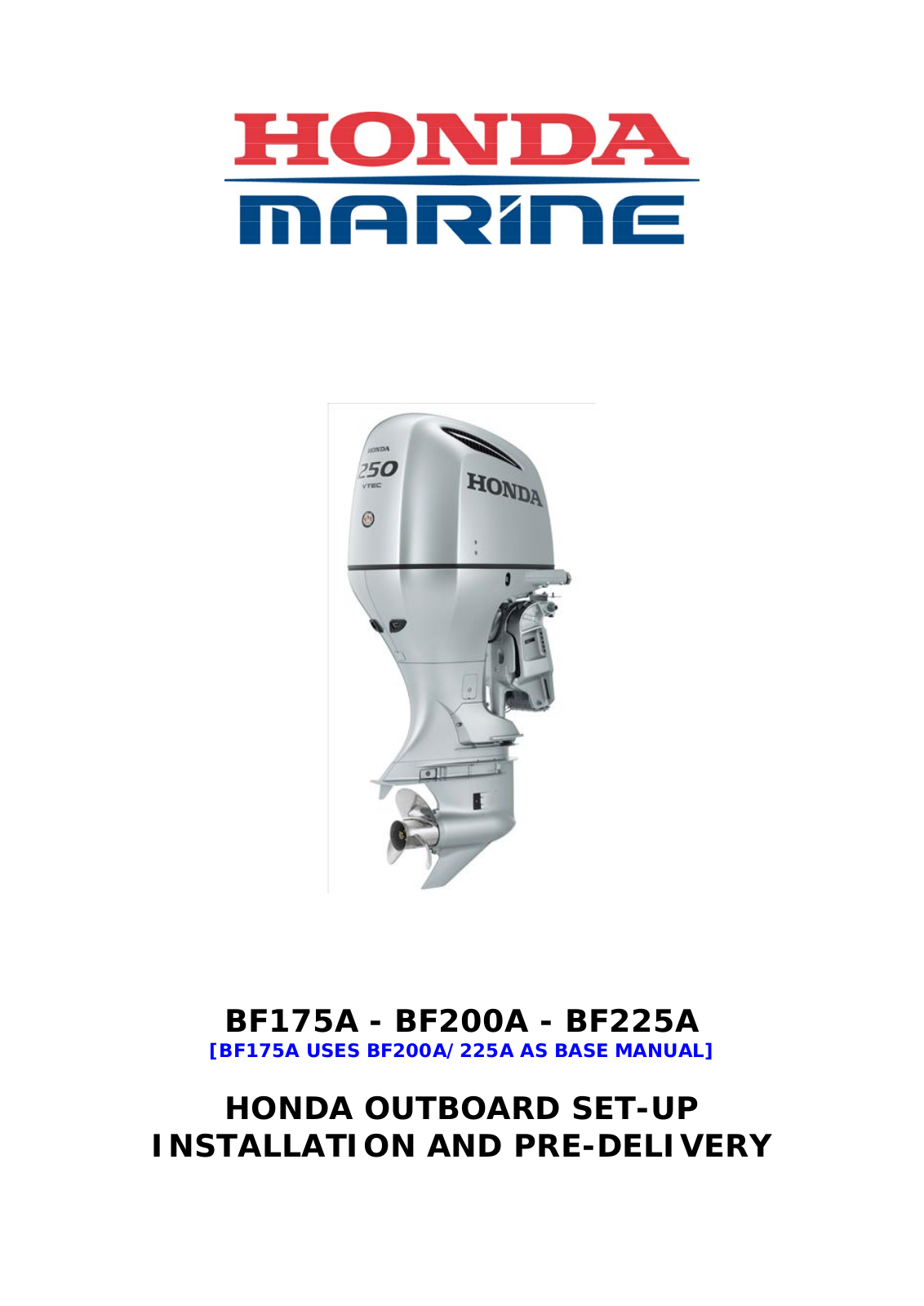 HONDA marine BF200A, BF175A, BF225A Set-up, Installation, And Pre-delivery Service - ManualMachine.com