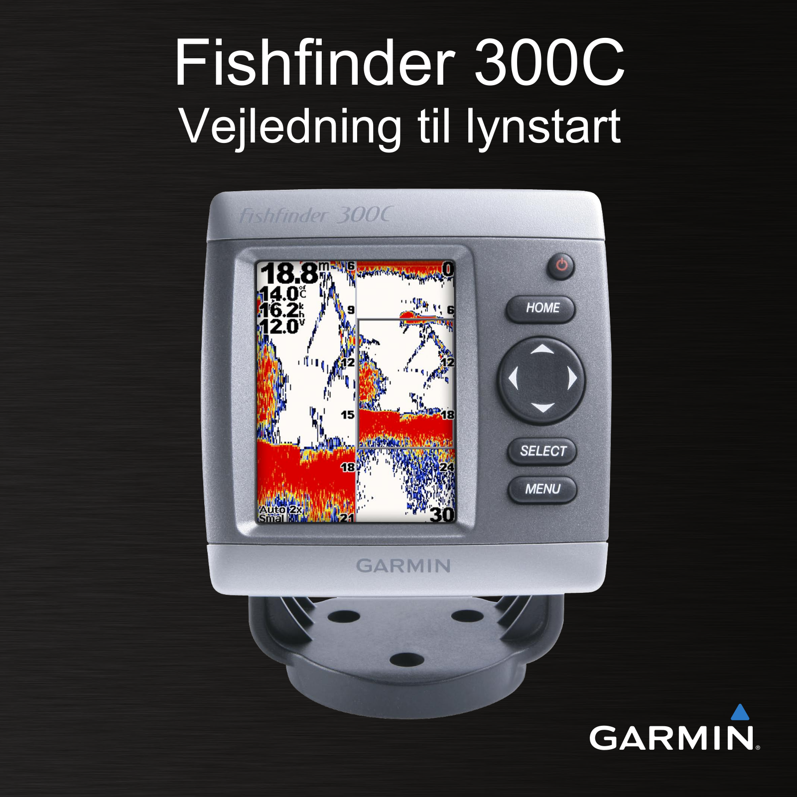 Garmin Fishfinder 300C quick start guide