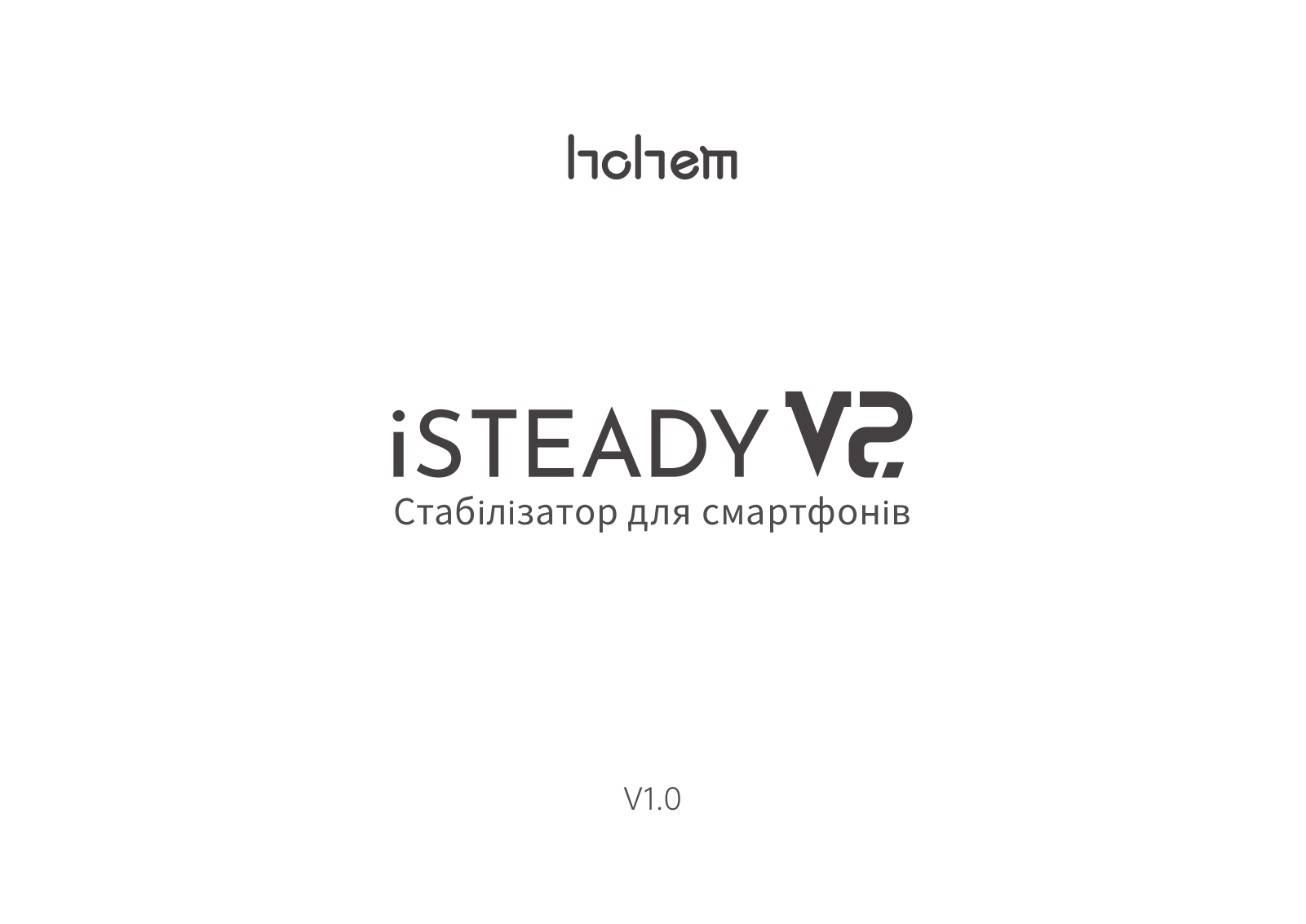 Hohem iSteady V2 User guide - ManualMachine.com