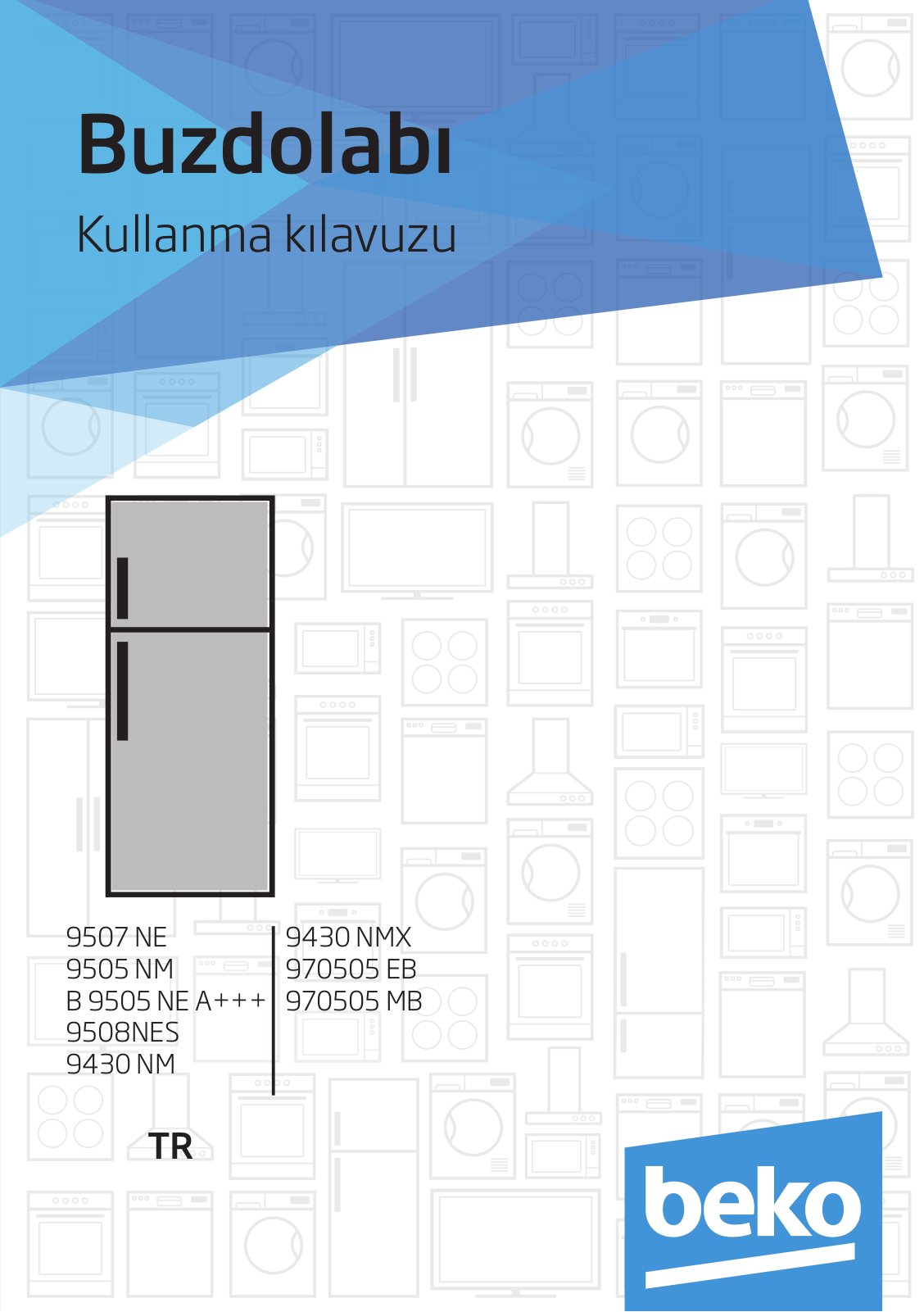 Beko 9505 NM, B 9505 NE A+++, 9508NES, 9430 NM, 9430 NMX User manual