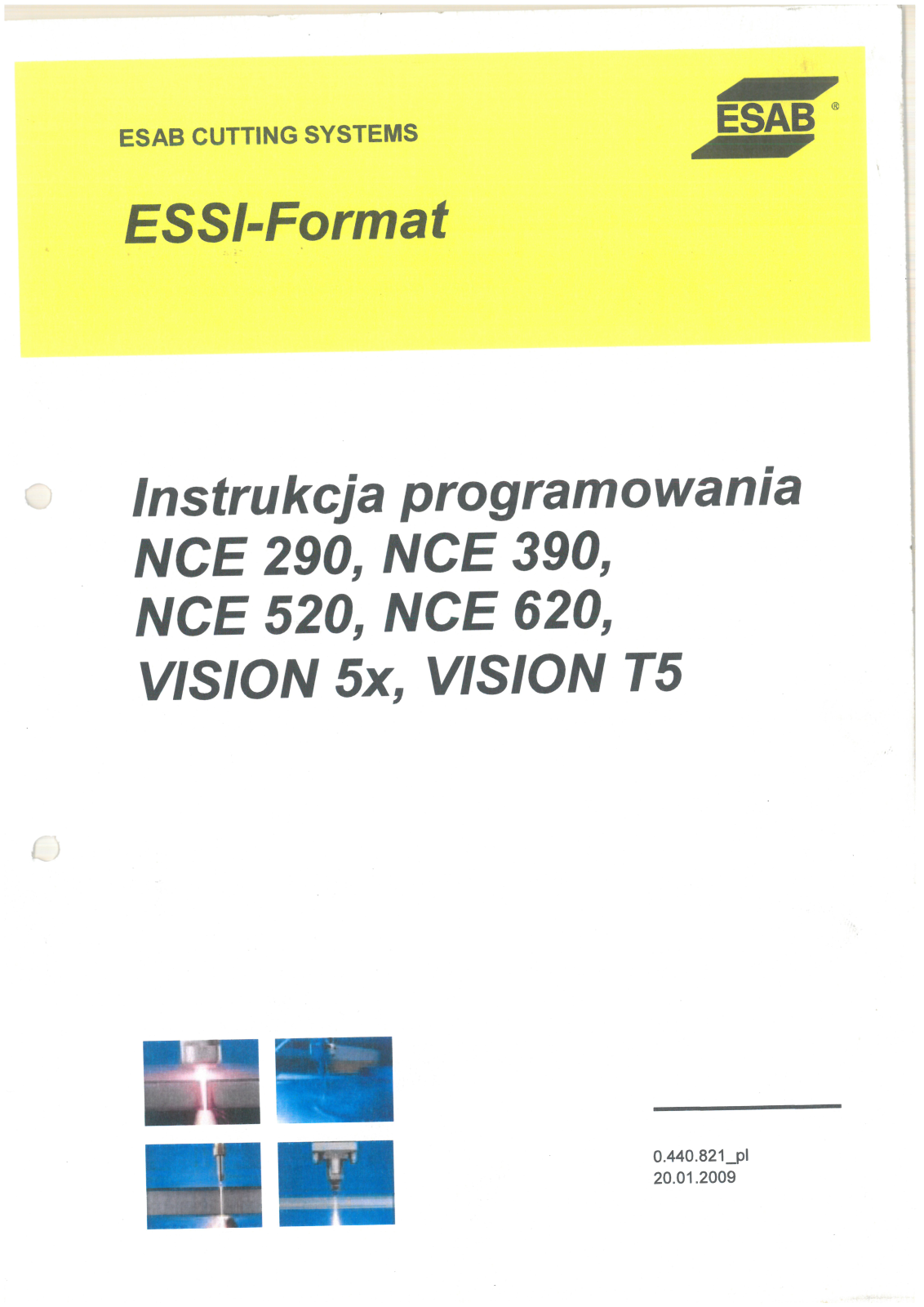 ESAB NCE 290, NCE 390, NCE 520, NCE 620, VISION 5x User Manual