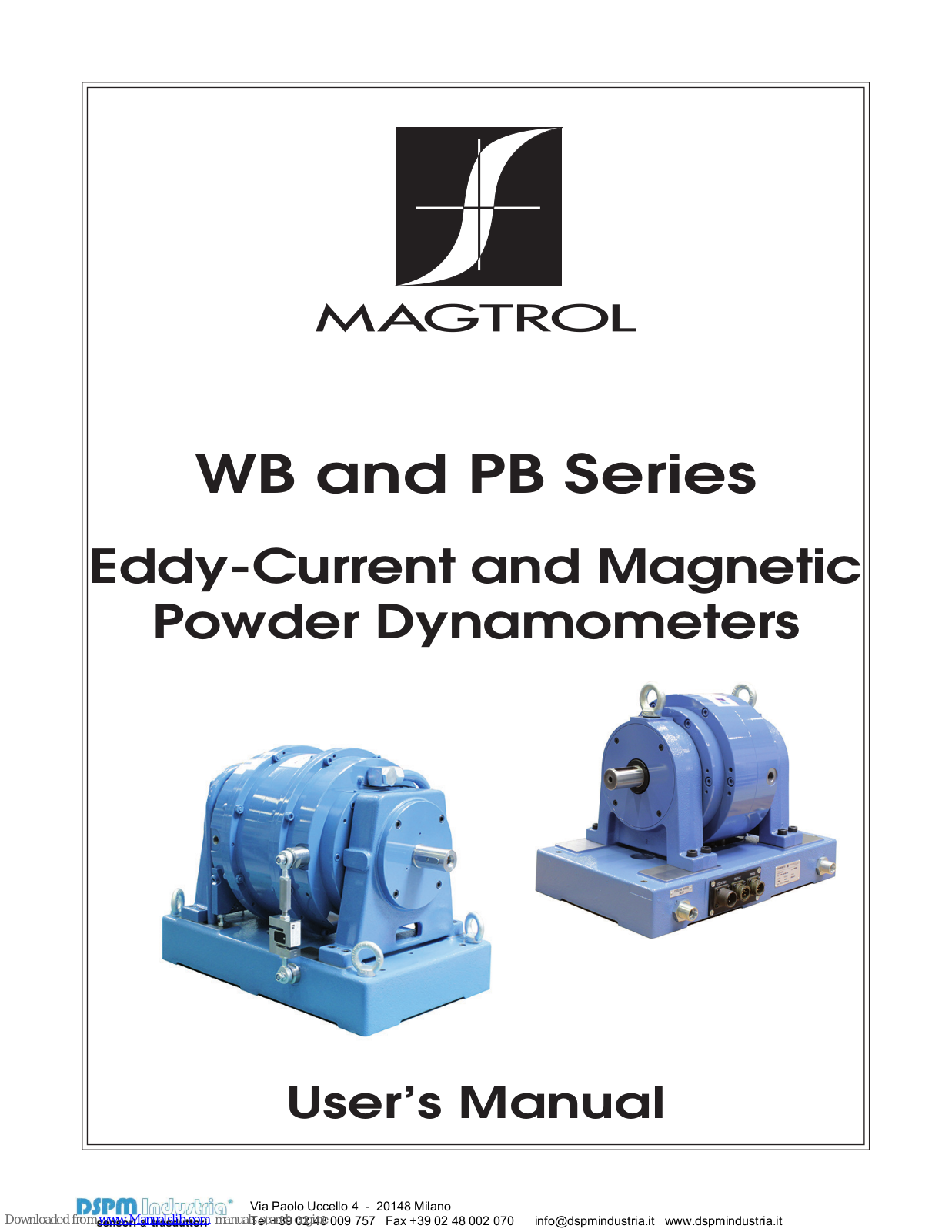 Magtrol WB Series, PB Series, 2 WB 2.7-8K, 1 PB 2.7-8K, 1 PB 2.7-8 User Manual