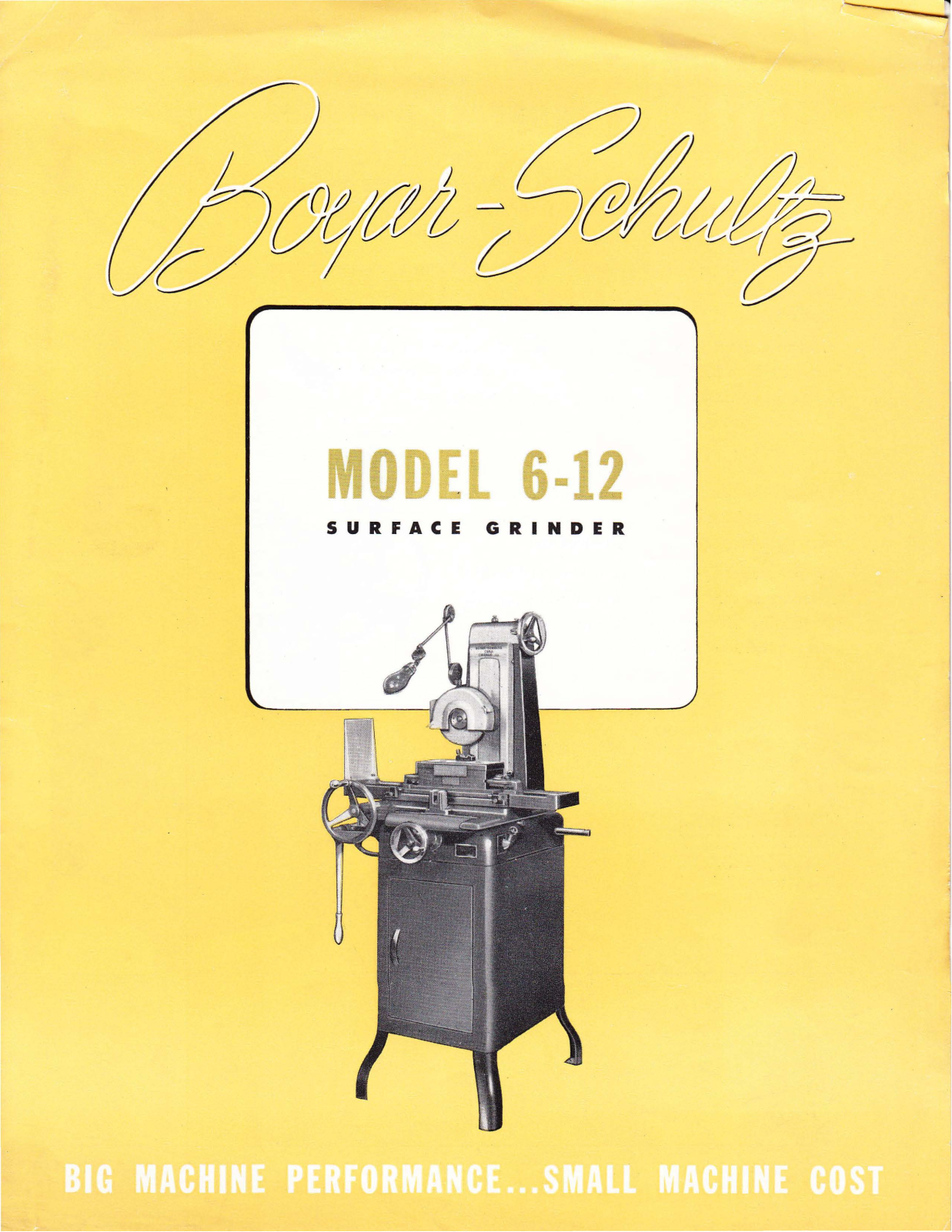Boyar Schultz Boyar-Schultz Model 6-12 Surface Grinder Brochure Brochure - ManualMachine.com