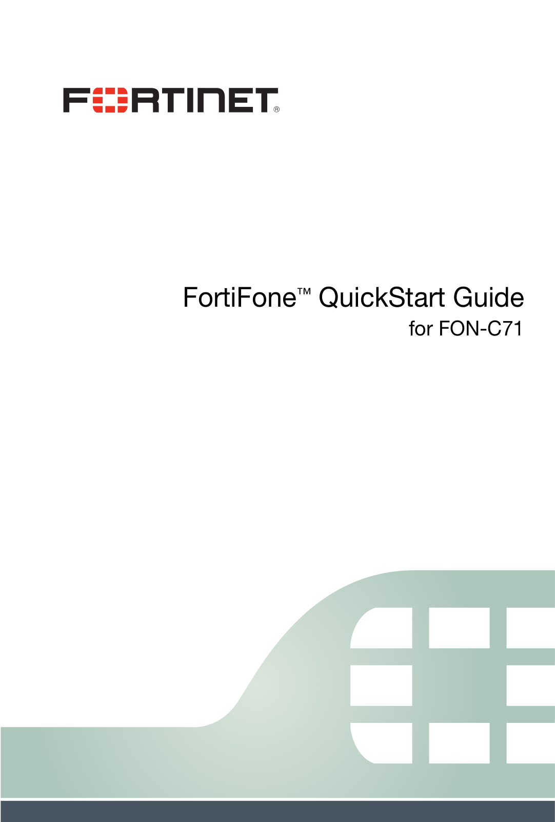 Fortinet FON-C71 Quick Start Manual