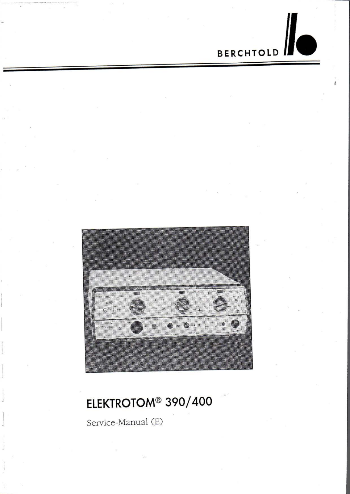 Berchtold Elektrotom 390, Elektrotom 400 Service manual