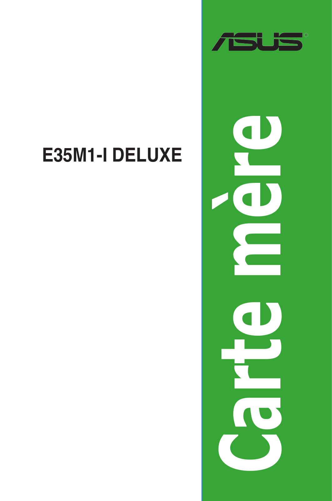 ASUS E35M1-I Deluxe User Manual