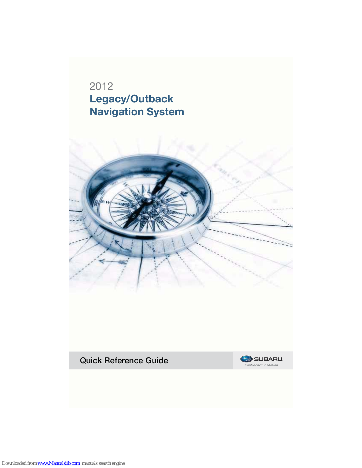 Subaru Legacy/Outback, Legacy 2012, Outback 2012 Quick Reference Manual - ManualMachine.com