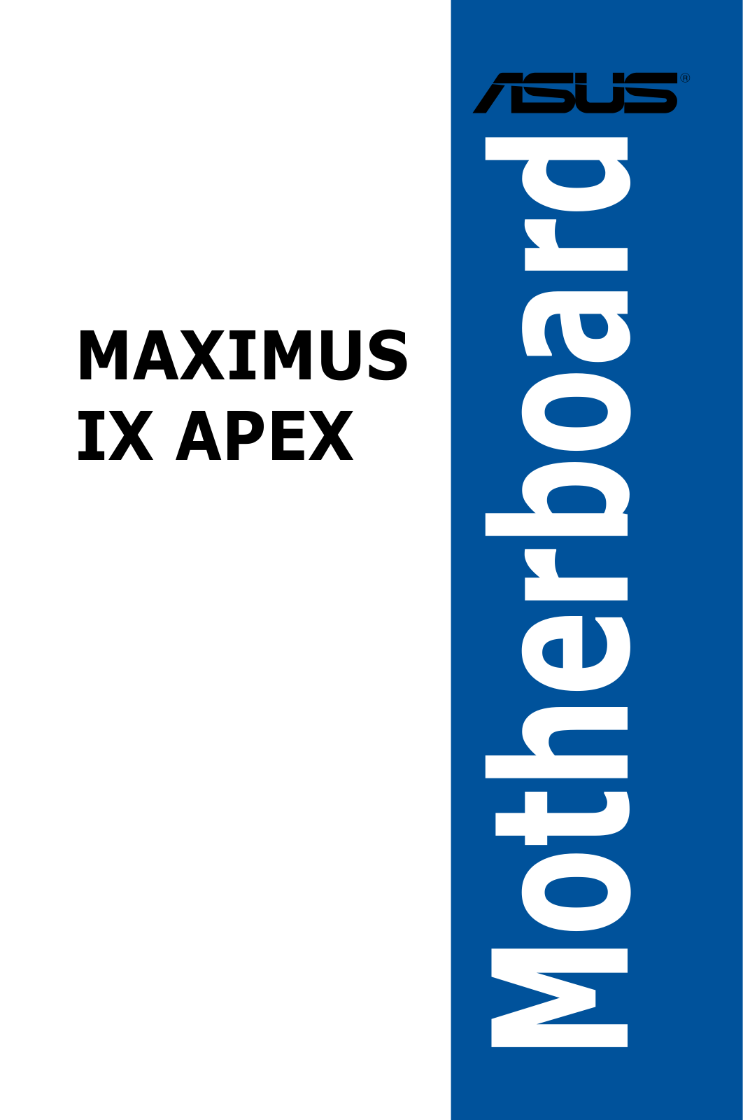 ASUS ROG Maximus IX Apex Service Manual