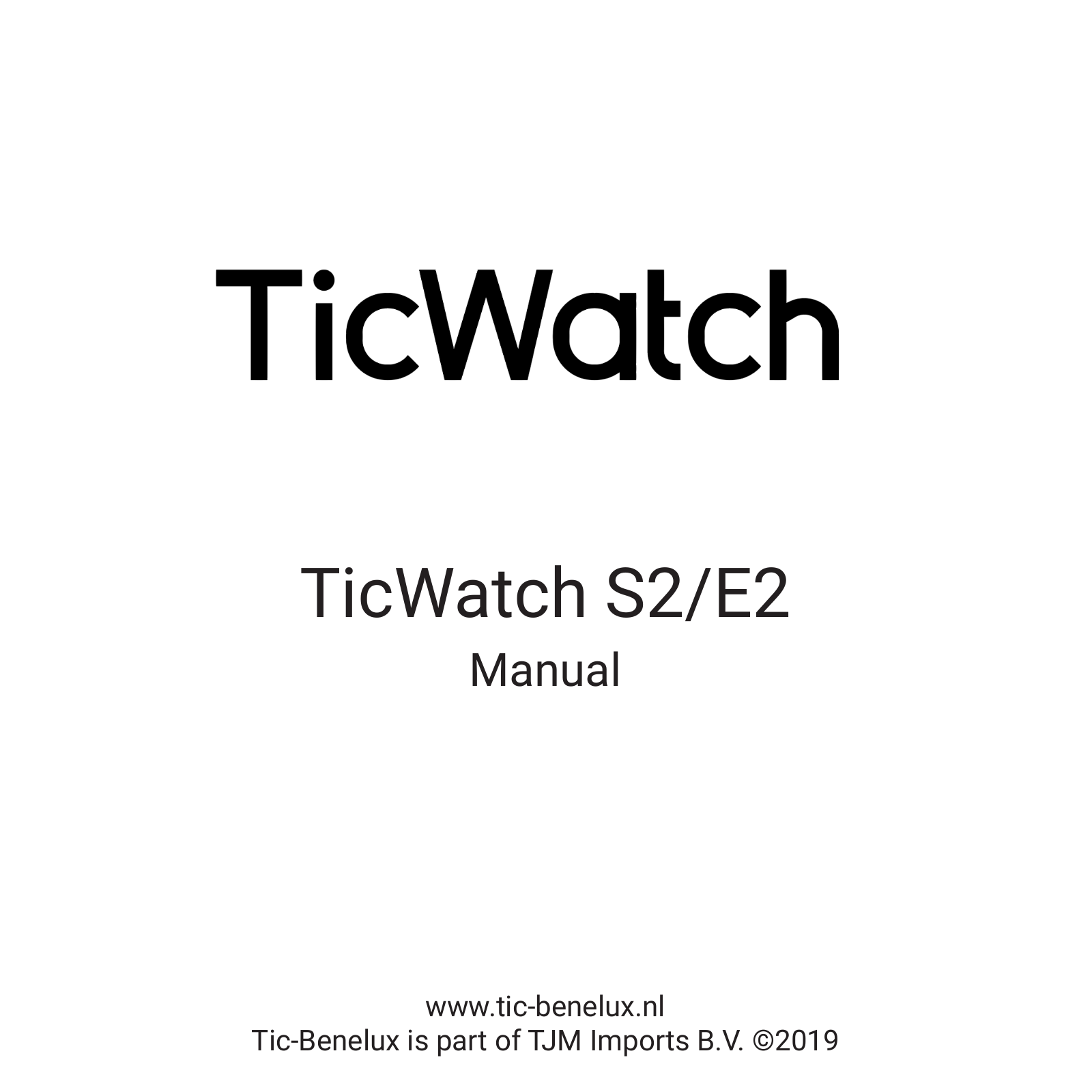 Tic-Benelux TicWatch User Manual