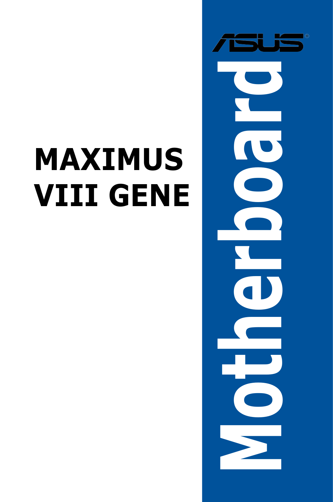 Asus MAXIMUS VIII GENE User’s Manual