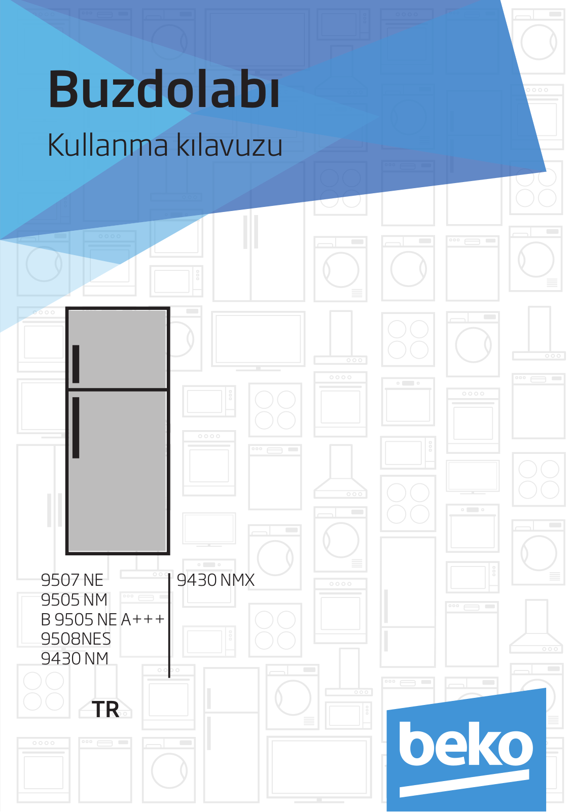 Beko 9507 NE, 9505 NM, B 9505 NE A+++, 9508NES, 9430 NM User manual
