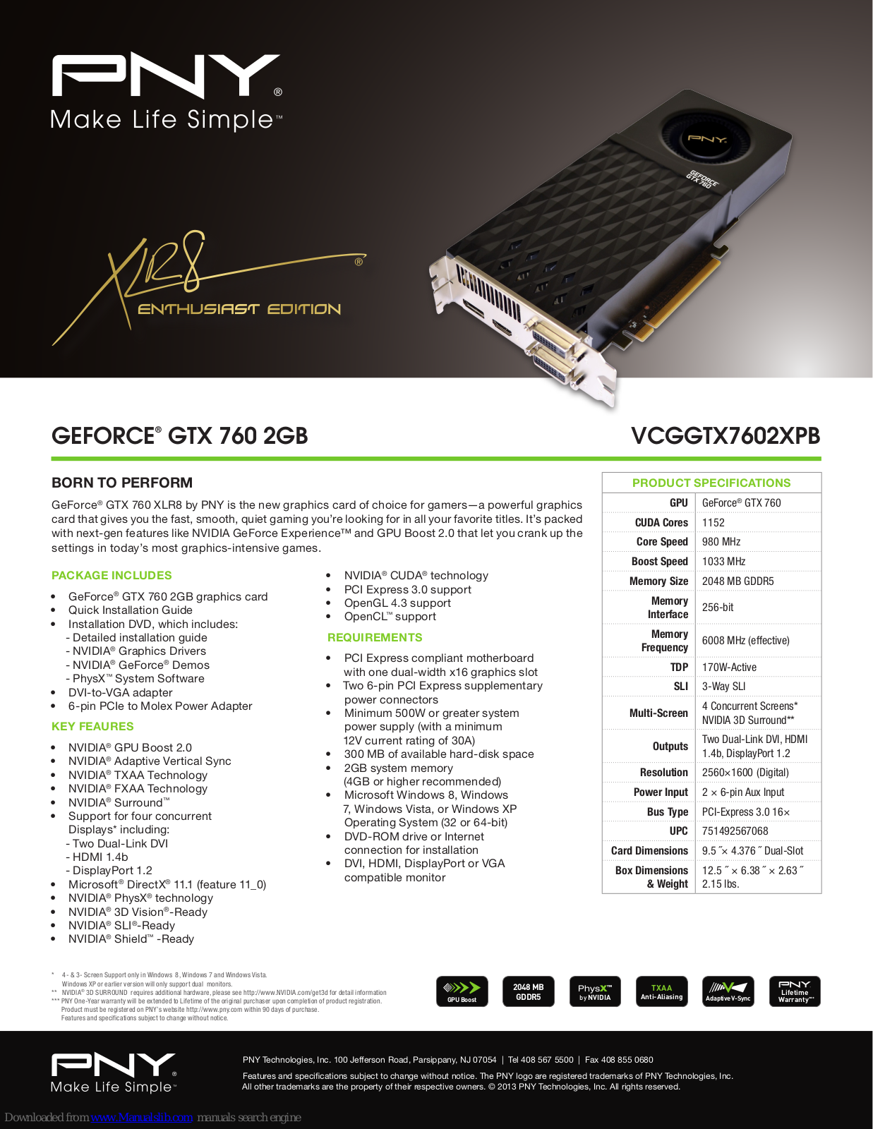 PNY GEFORCE GTX 760, GeForce GTX 760 XLR8 Specification