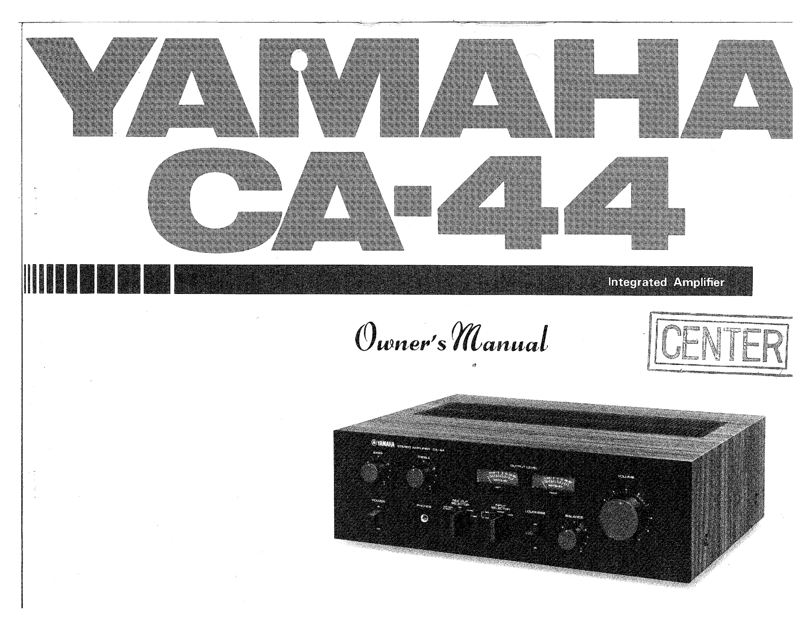 Yamaha CA-44 Owner Manual