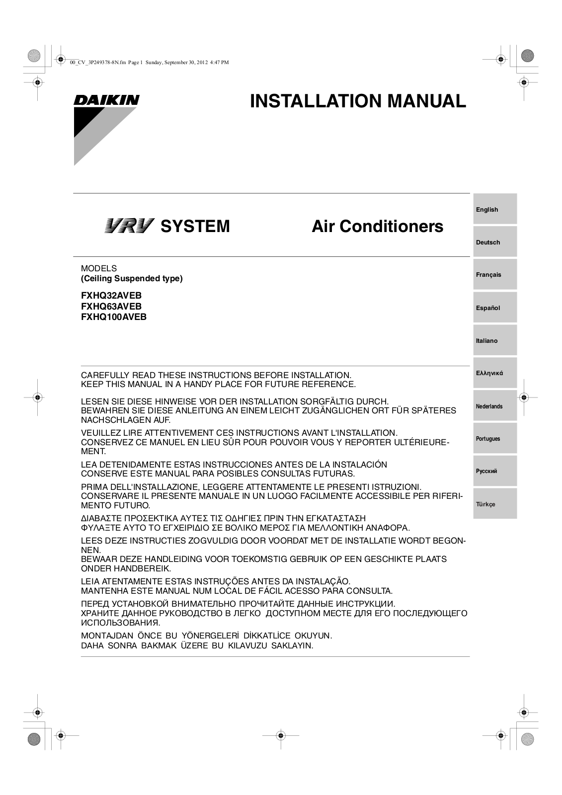 Daikin FXHQ32AVEB, FXHQ63AVEB, FXHQ100AVEB Installation manuals