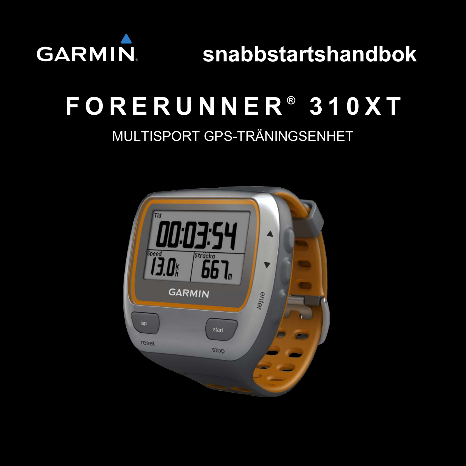 Garmin Forerunner 310XT Quick Start Guide