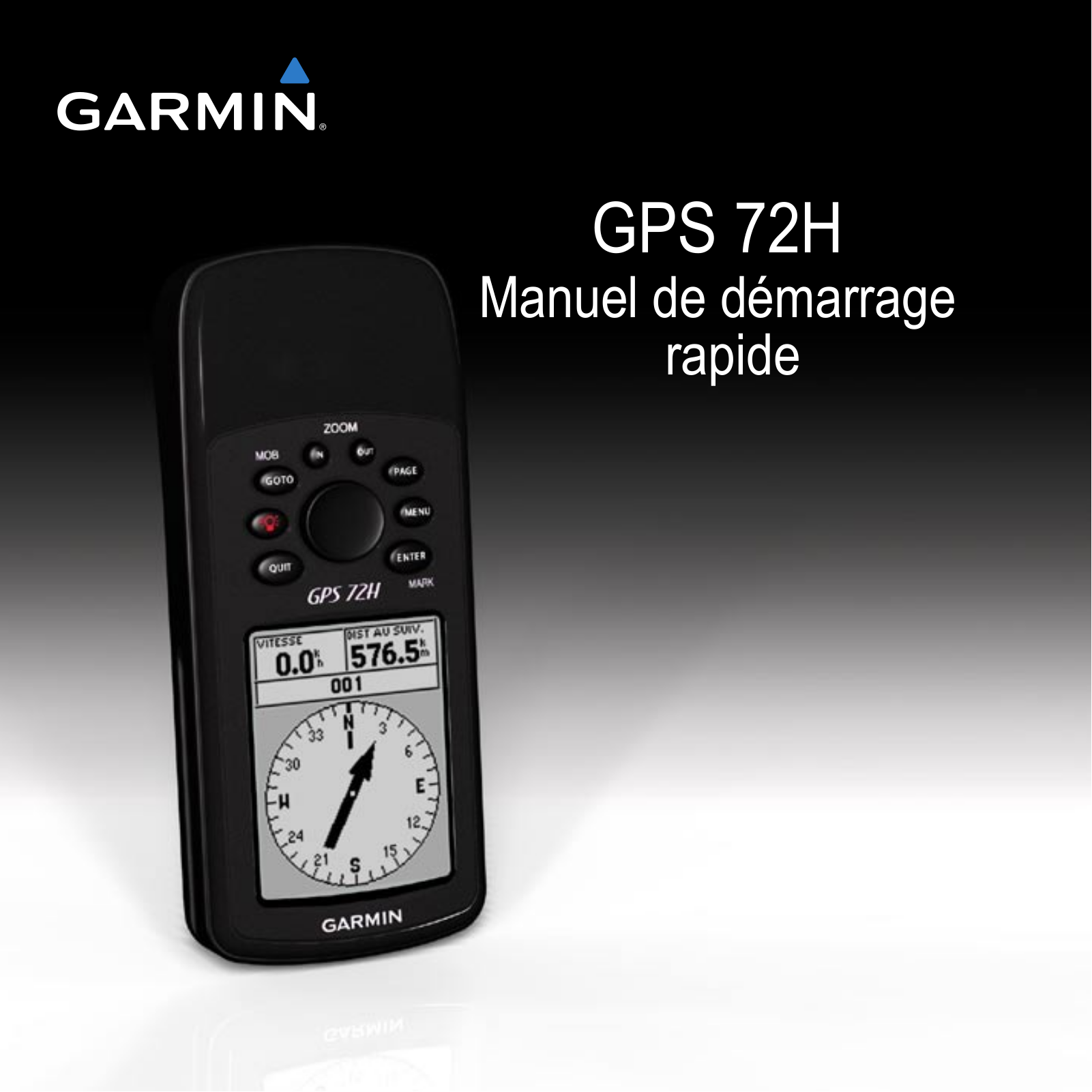 GARMIN GPS 72H Guide rapide