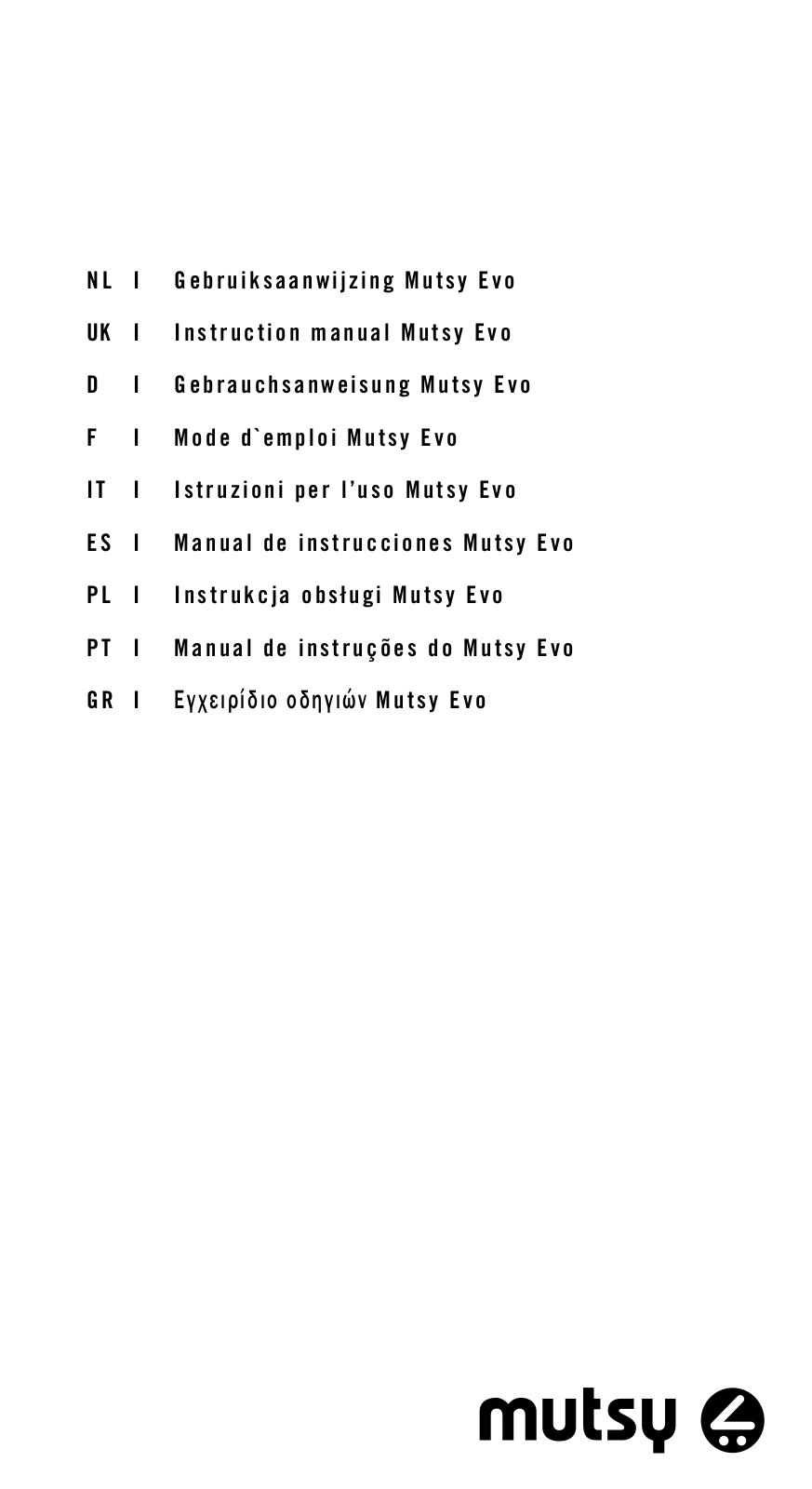 Mutsy EVO User Manual