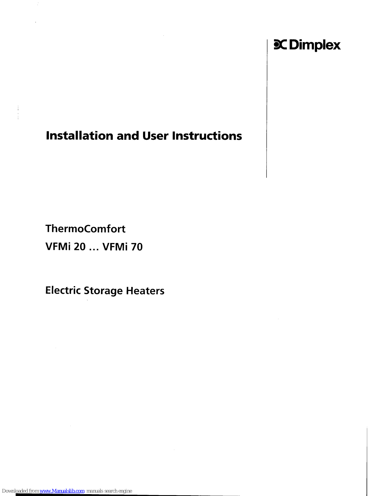 Dimplex VFMi 20, VFMi 40, VFMi 30, VFMi 50, VFMi 60 Installation And User Instructioins