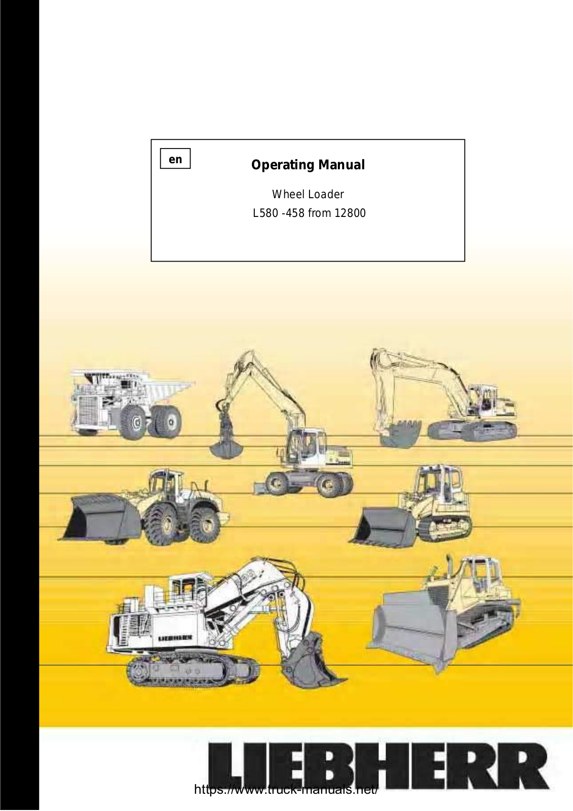 Liebherr L580 Operator Manual