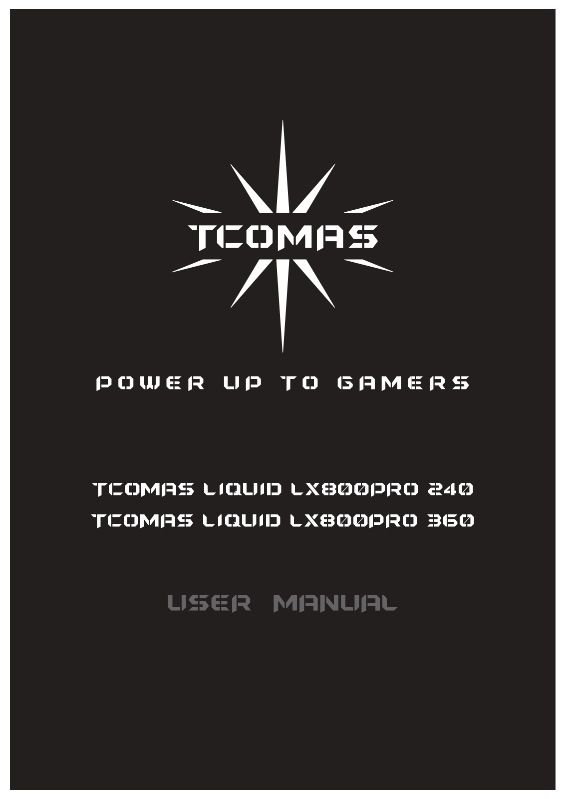 TCOMAS lX800pro 240, lX800pro 360 User guide - ManualMachine.com
