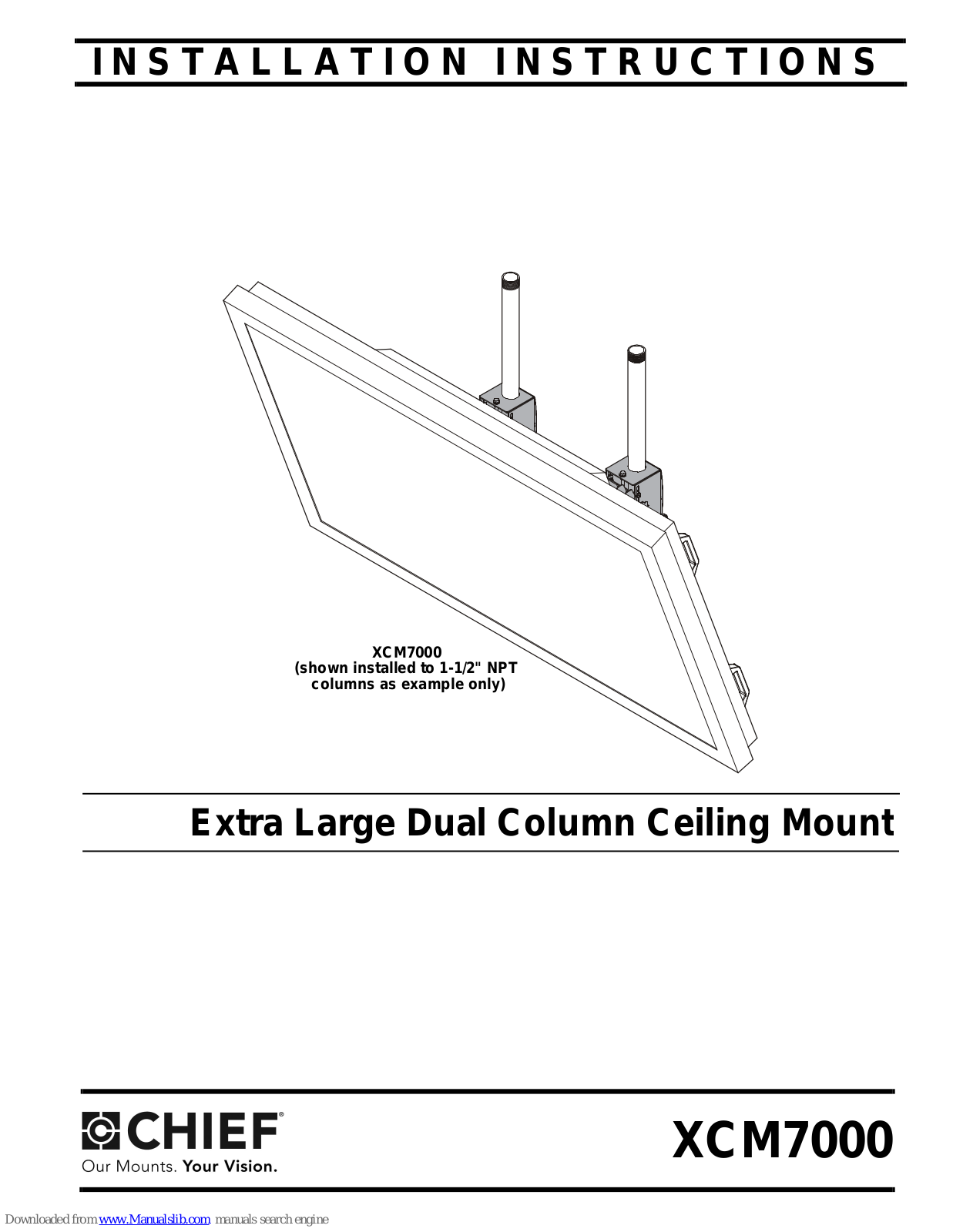 CHIEF XCM7000 Installation Instructions Manual