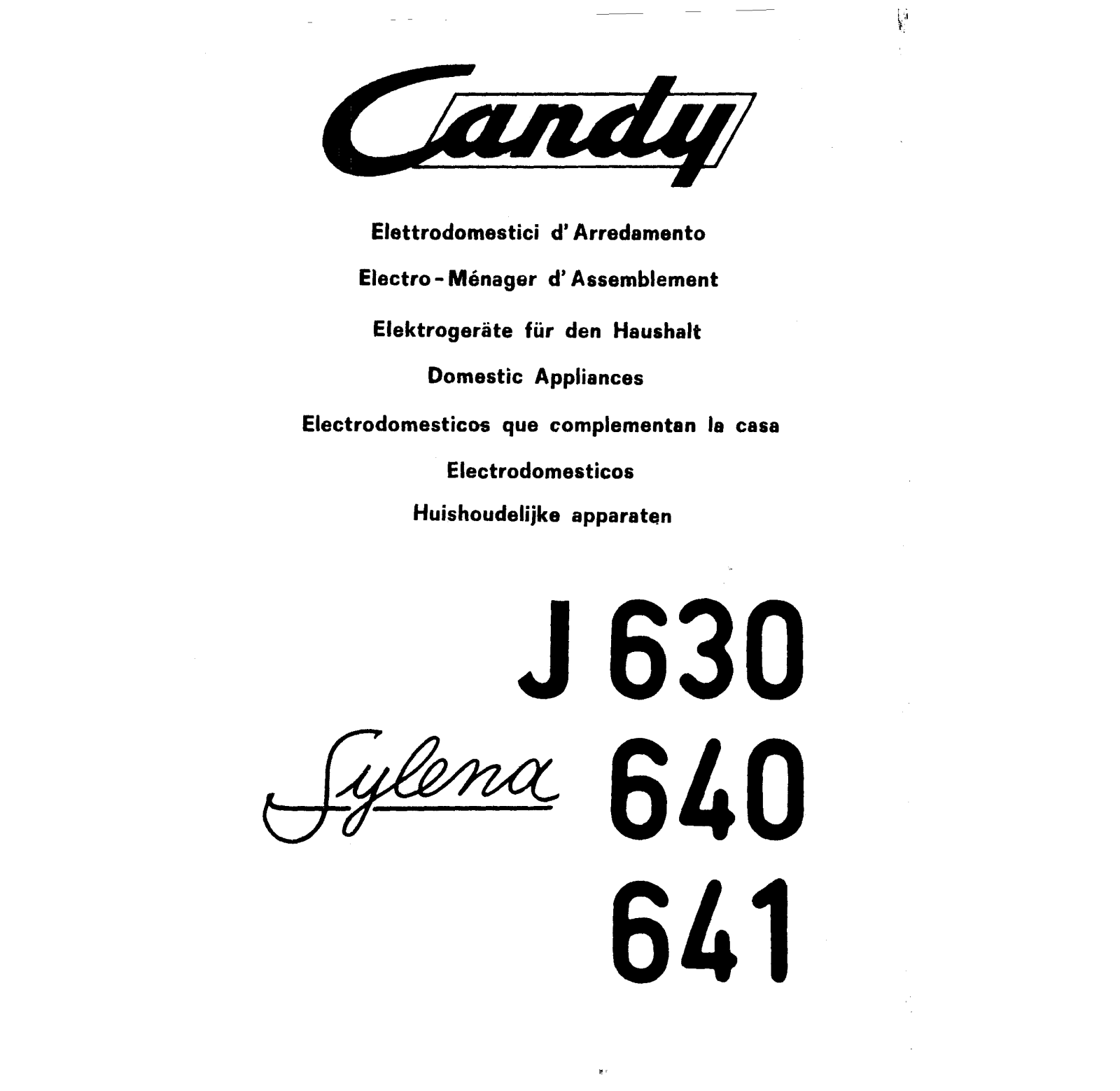 Candy SYLENA 641, SYLENA J 630, SYLENA 640 User Manual