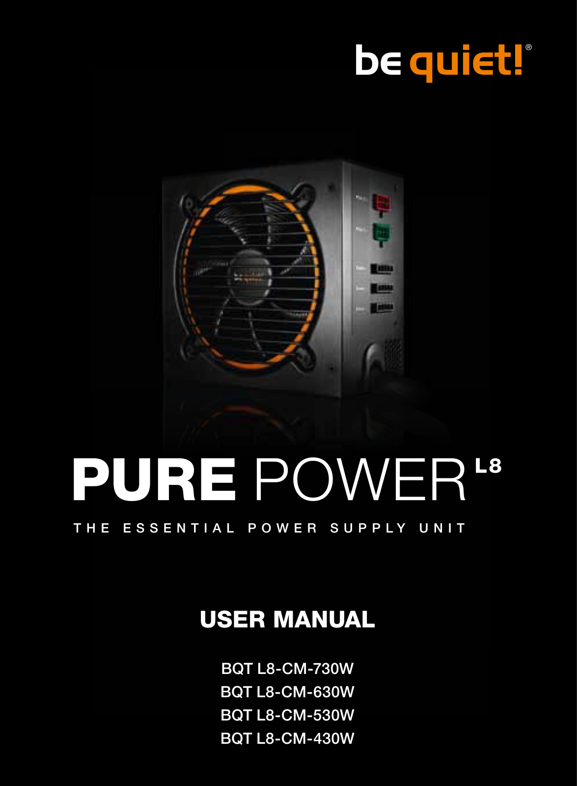 BeQuiet PURE POWER L8, BQT L8-CM-730W, BQT L8-CM-630W, BQT L8-CM-530W, BQT L8-CM-430W User guide