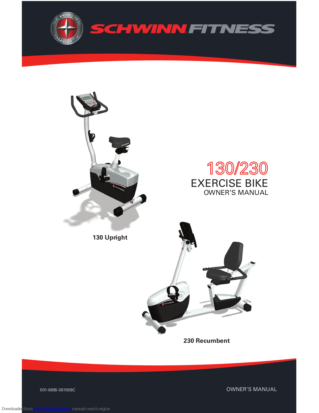 Schwinn 130,230,130 Upright Bike 2007 model,230 Recumbent Bike 2007 model User Manual