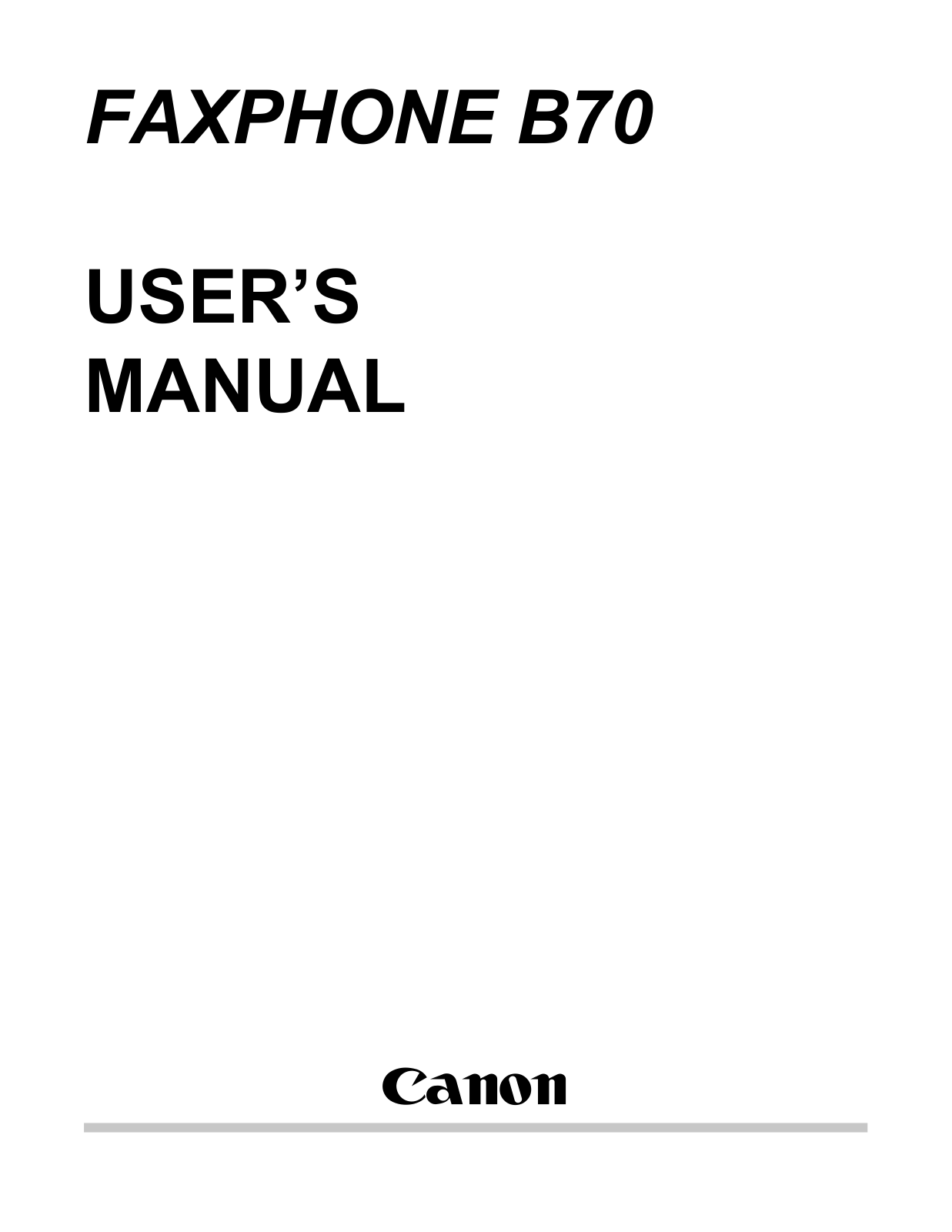 Canon FAX-PHONE B70, FAX-PHONE 17A, FAX-PHONE 80, FAX-PHONE 50, FAX-PHONE 50 II User Manual