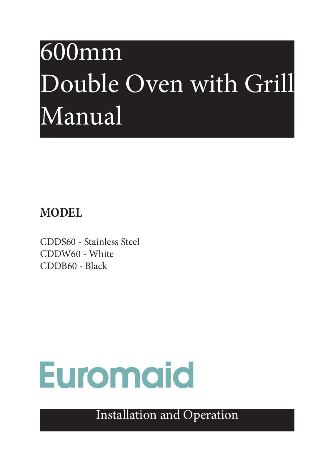 Euromaid CDDW60, CDDS60 User Manual